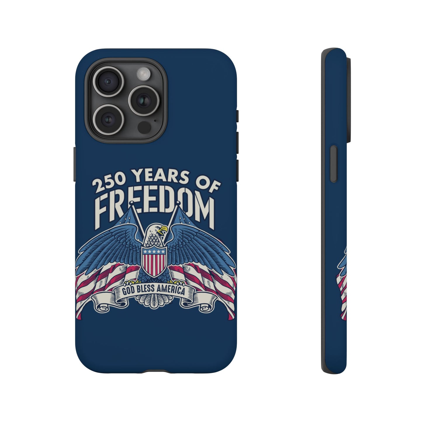 America's 250th Anniversary Hard Shell Tough Phone Case