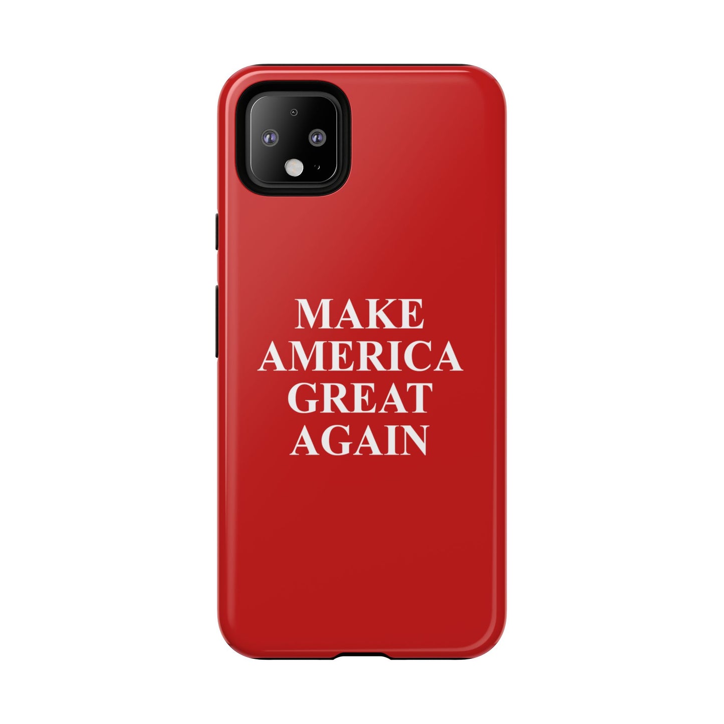 Make America Great Again Hard Shell Tough Phone Case