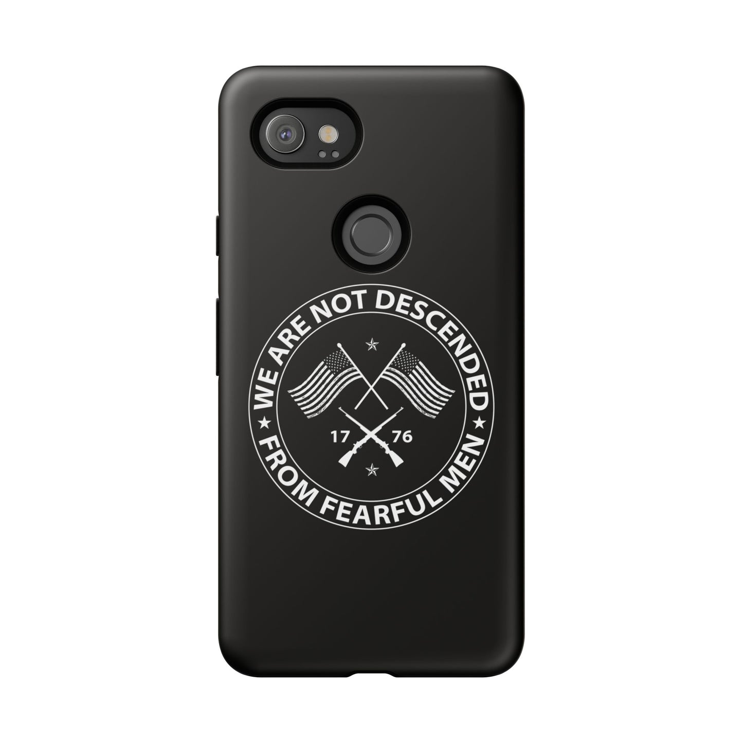 We Are Not Descended From Fearful Men Hard Shell Tough Phone Case