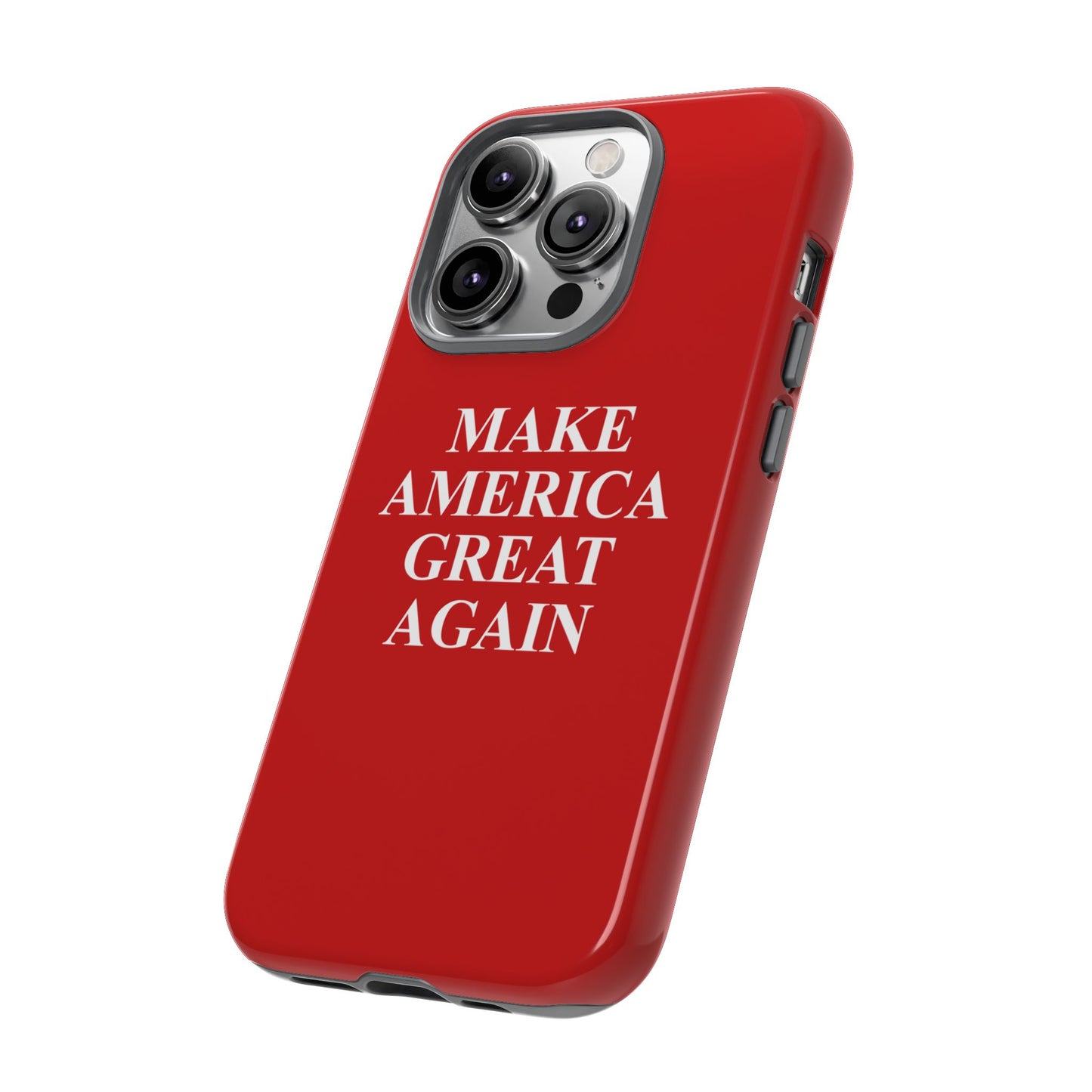 Make America Great Again Hard Shell Tough Phone Case