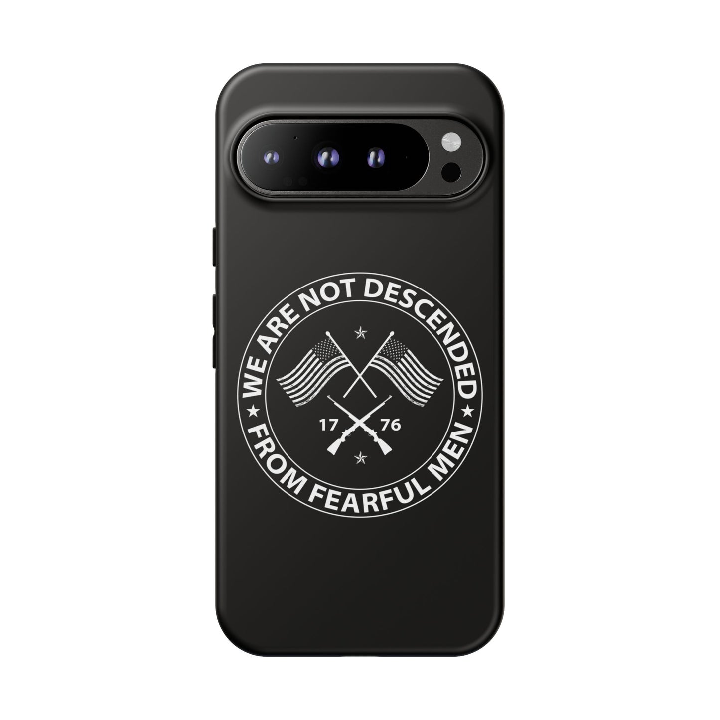 We Are Not Descended From Fearful Men Hard Shell Tough Phone Case