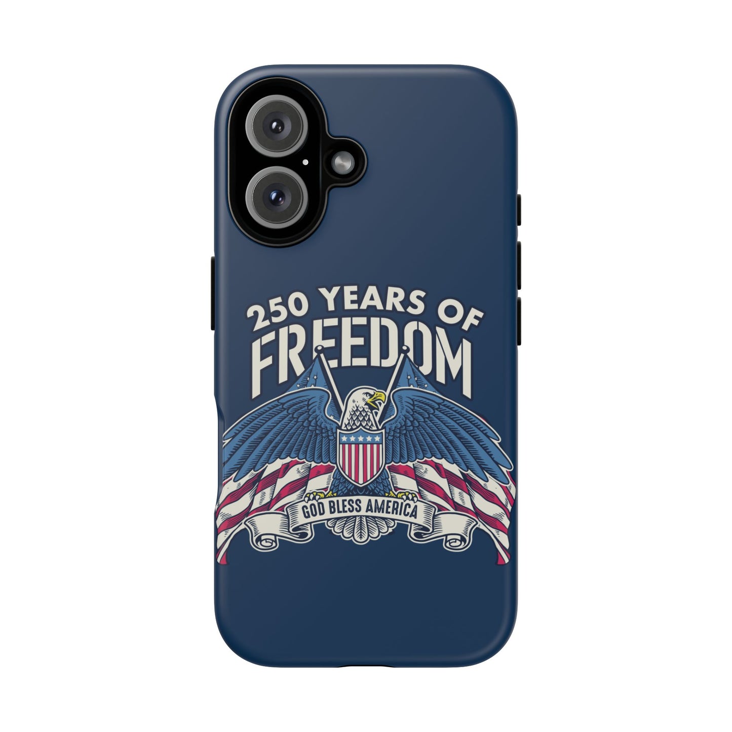 America's 250th Anniversary Hard Shell Tough Phone Case