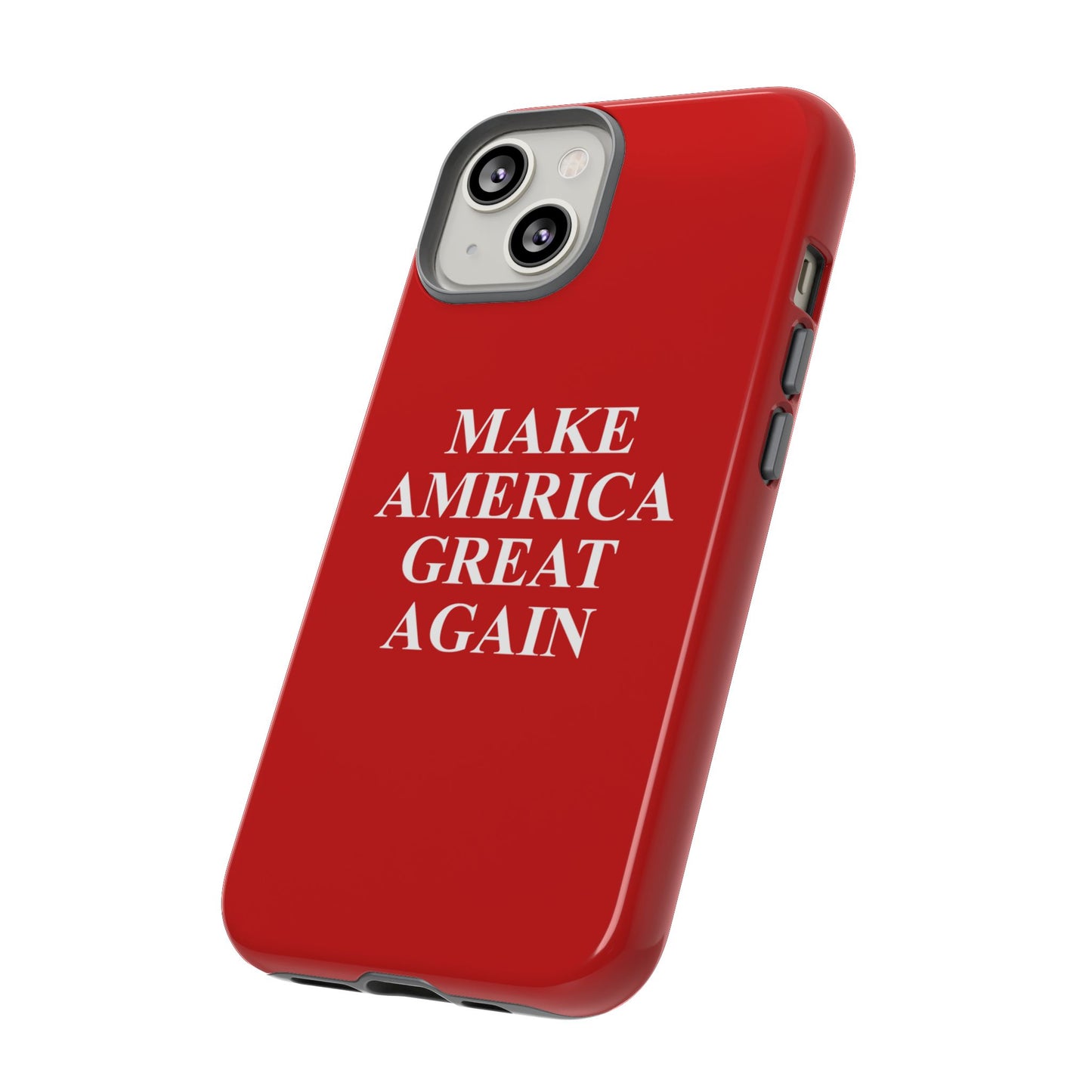 Make America Great Again Hard Shell Tough Phone Case