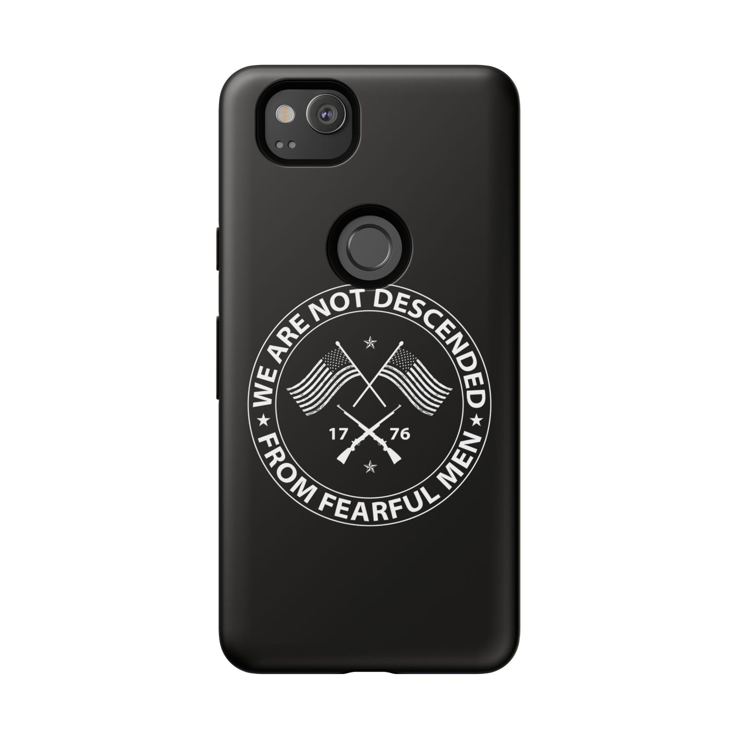 We Are Not Descended From Fearful Men Hard Shell Tough Phone Case