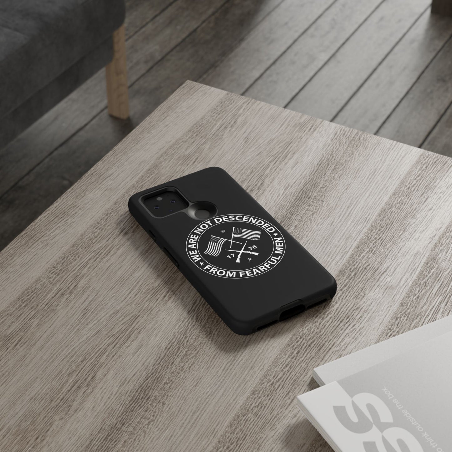 We Are Not Descended From Fearful Men Hard Shell Tough Phone Case