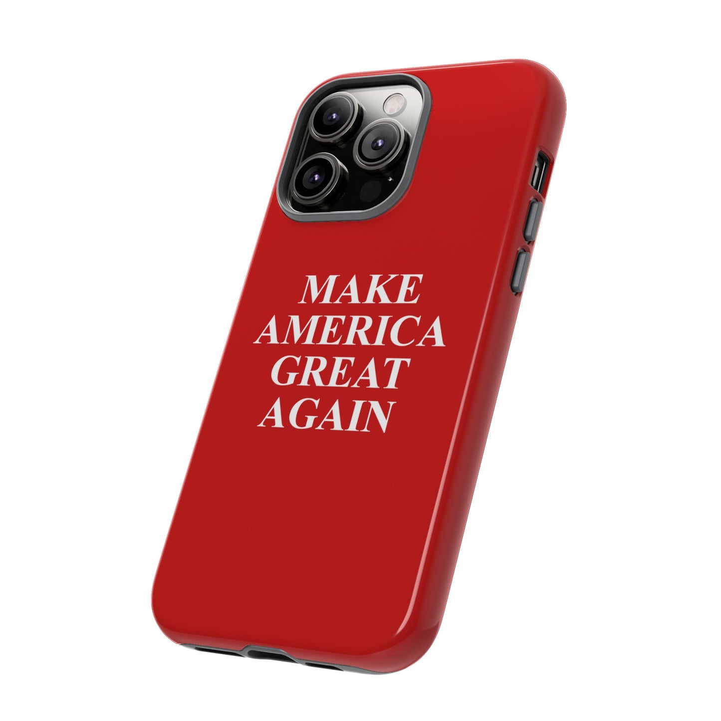 Make America Great Again Hard Shell Tough Phone Case