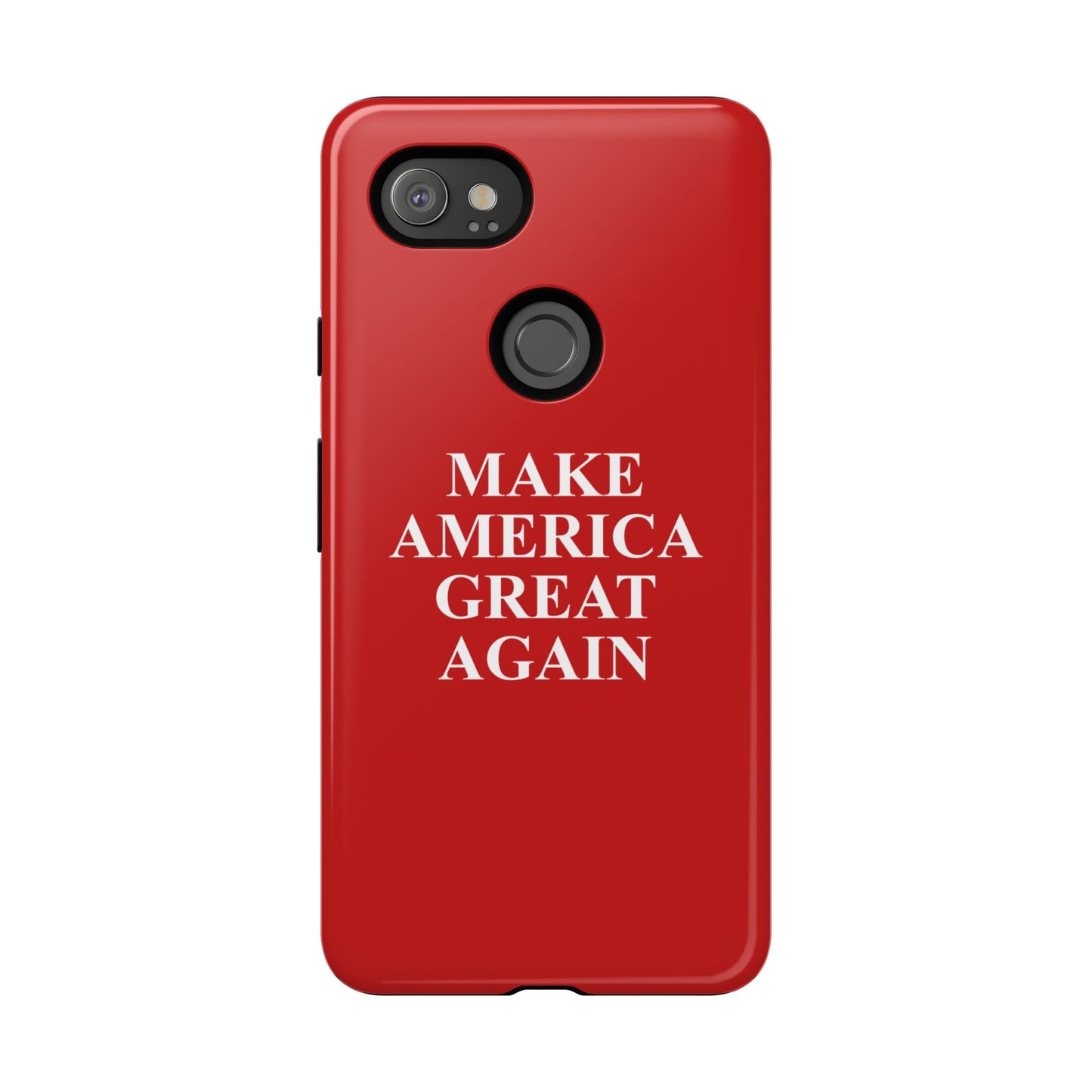 Make America Great Again Hard Shell Tough Phone Case
