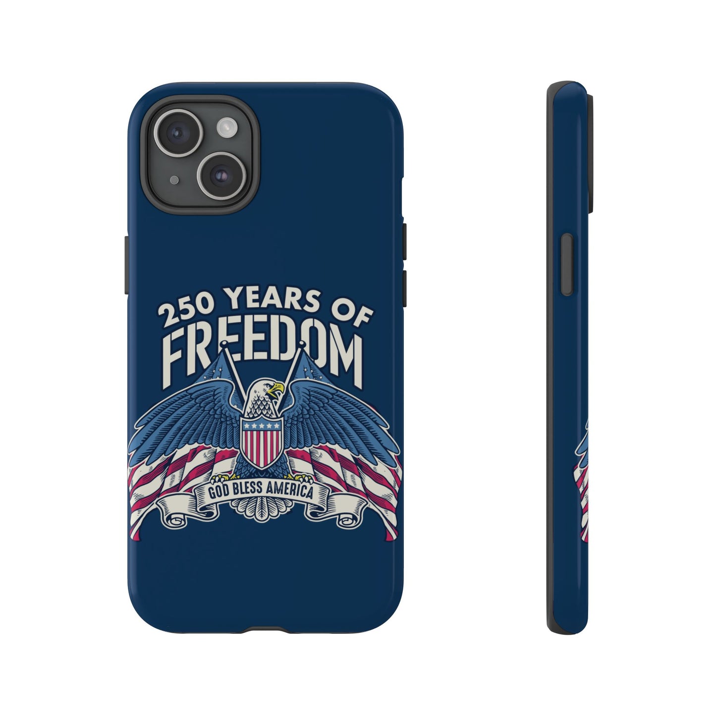 America's 250th Anniversary Hard Shell Tough Phone Case