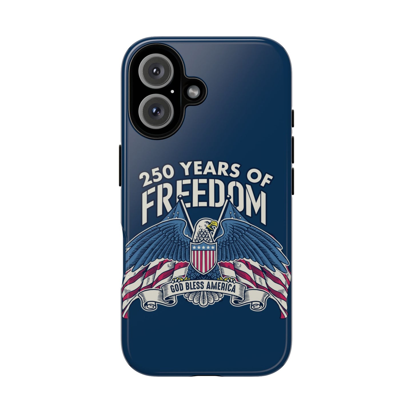America's 250th Anniversary Hard Shell Tough Phone Case