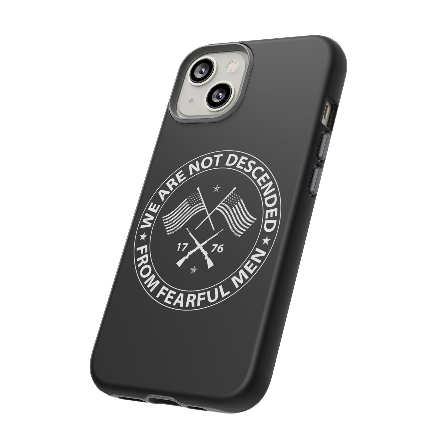 We Are Not Descended From Fearful Men Hard Shell Tough Phone Case