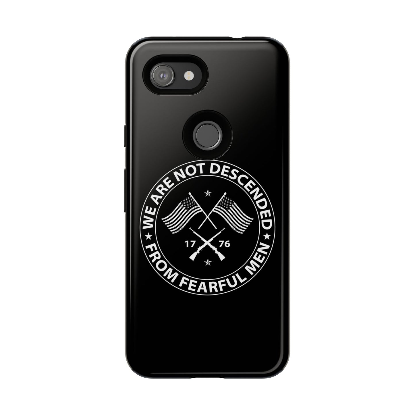 We Are Not Descended From Fearful Men Hard Shell Tough Phone Case