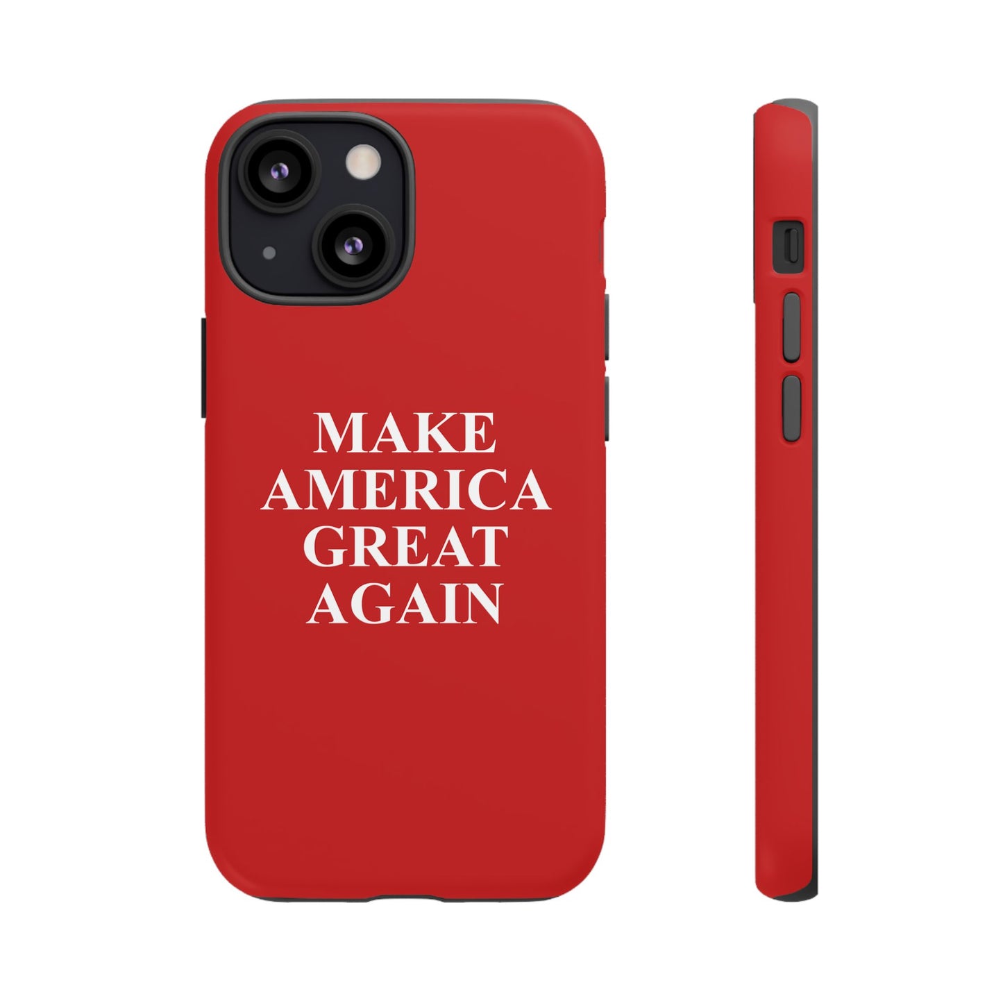 Make America Great Again Hard Shell Tough Phone Case