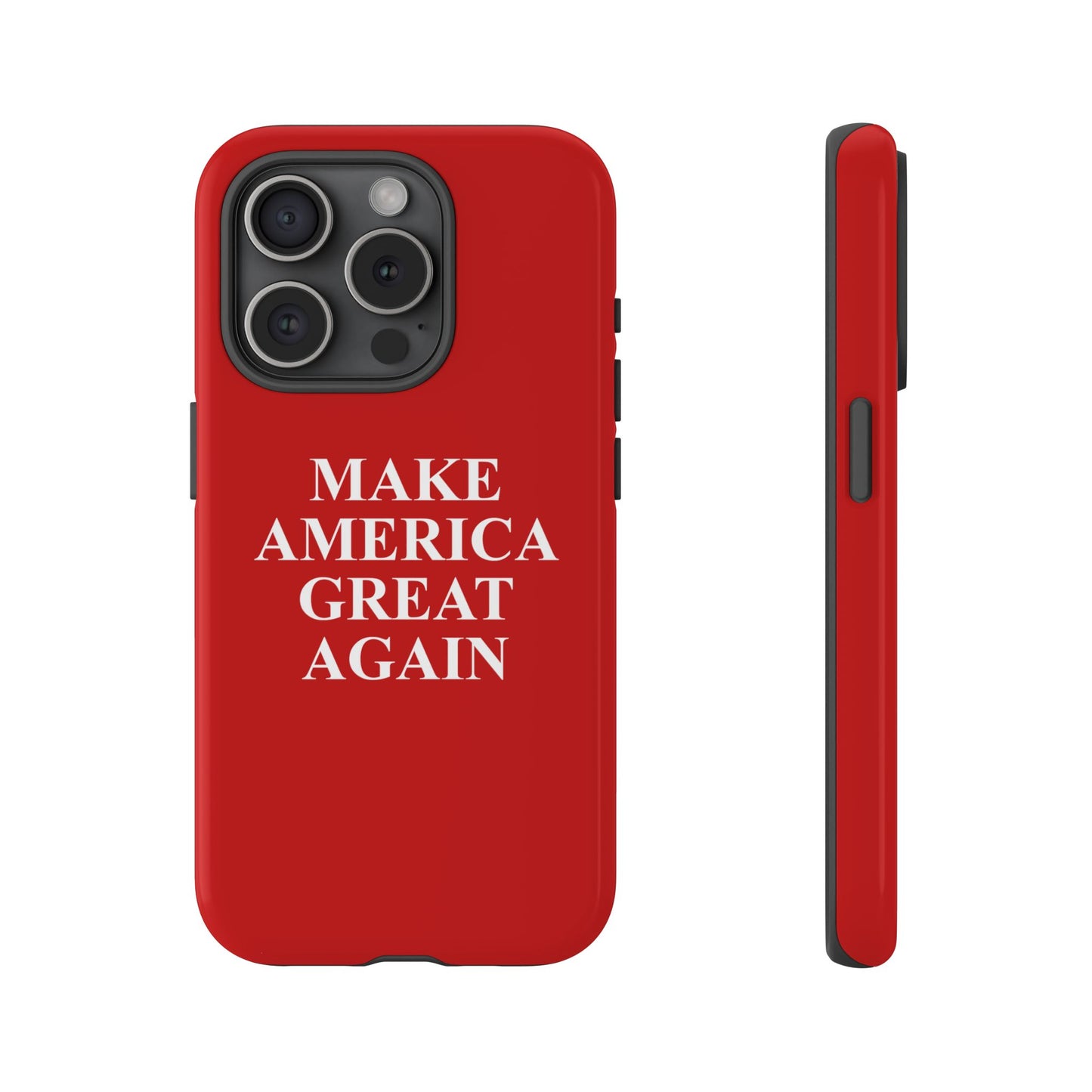 Make America Great Again Hard Shell Tough Phone Case