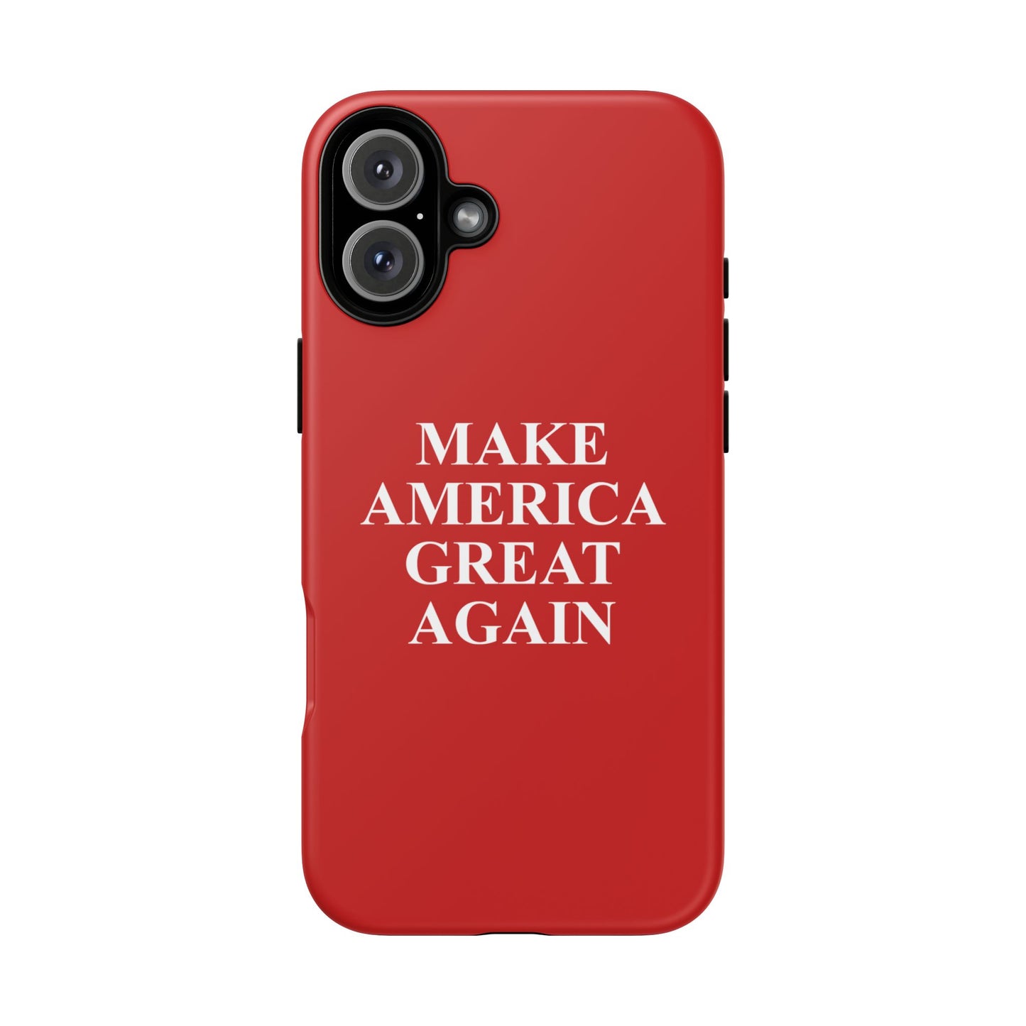 Make America Great Again Hard Shell Tough Phone Case