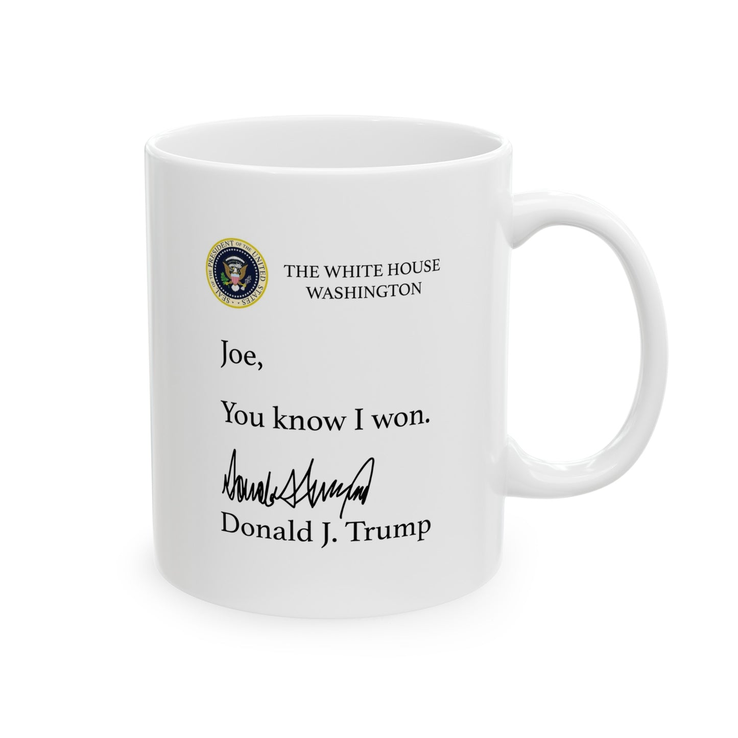 Joe, You Know I Won Mug