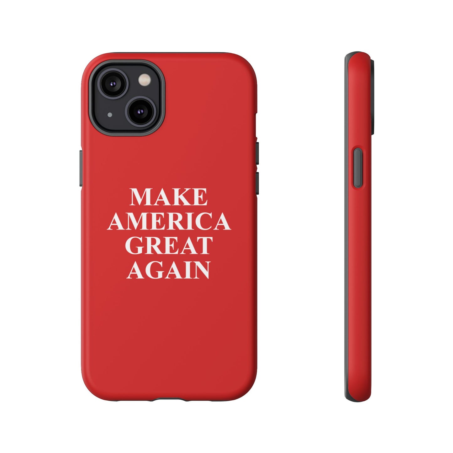 Make America Great Again Hard Shell Tough Phone Case