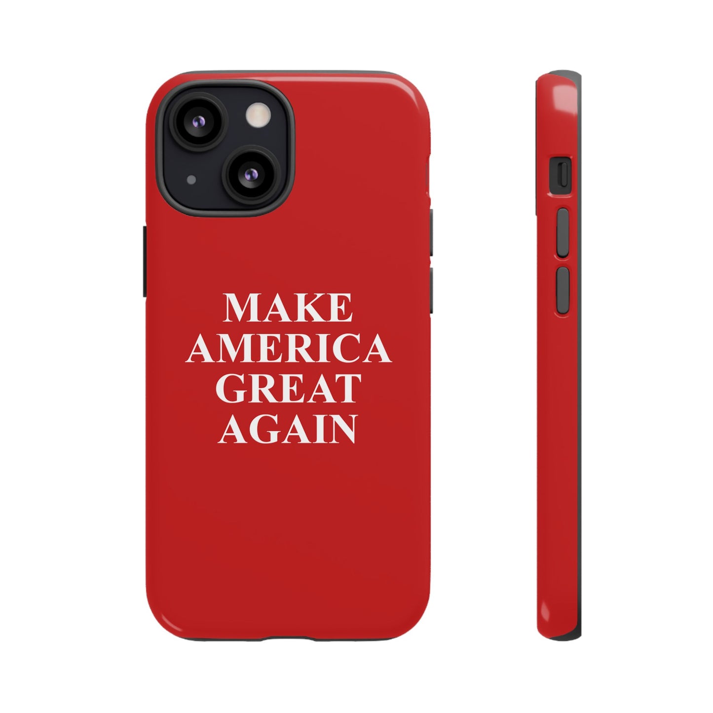 Make America Great Again Hard Shell Tough Phone Case