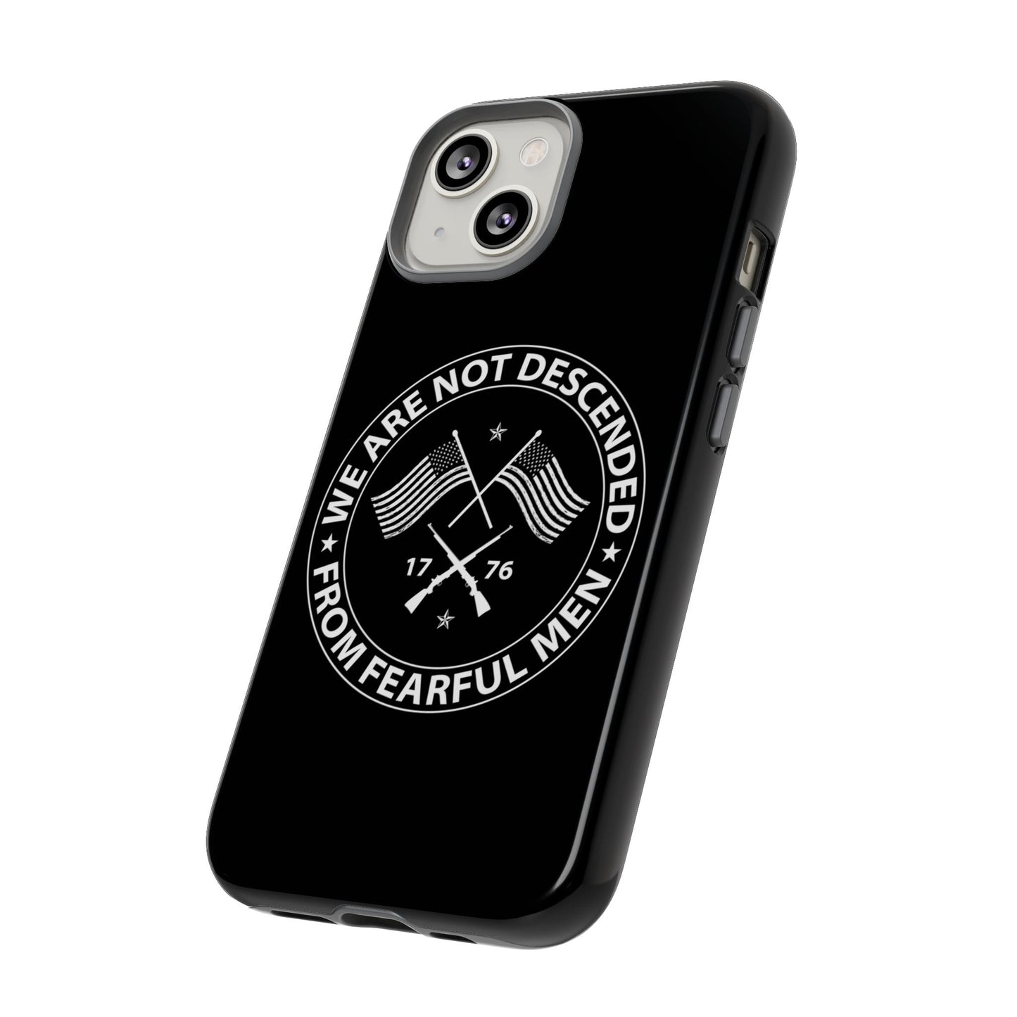We Are Not Descended From Fearful Men Hard Shell Tough Phone Case