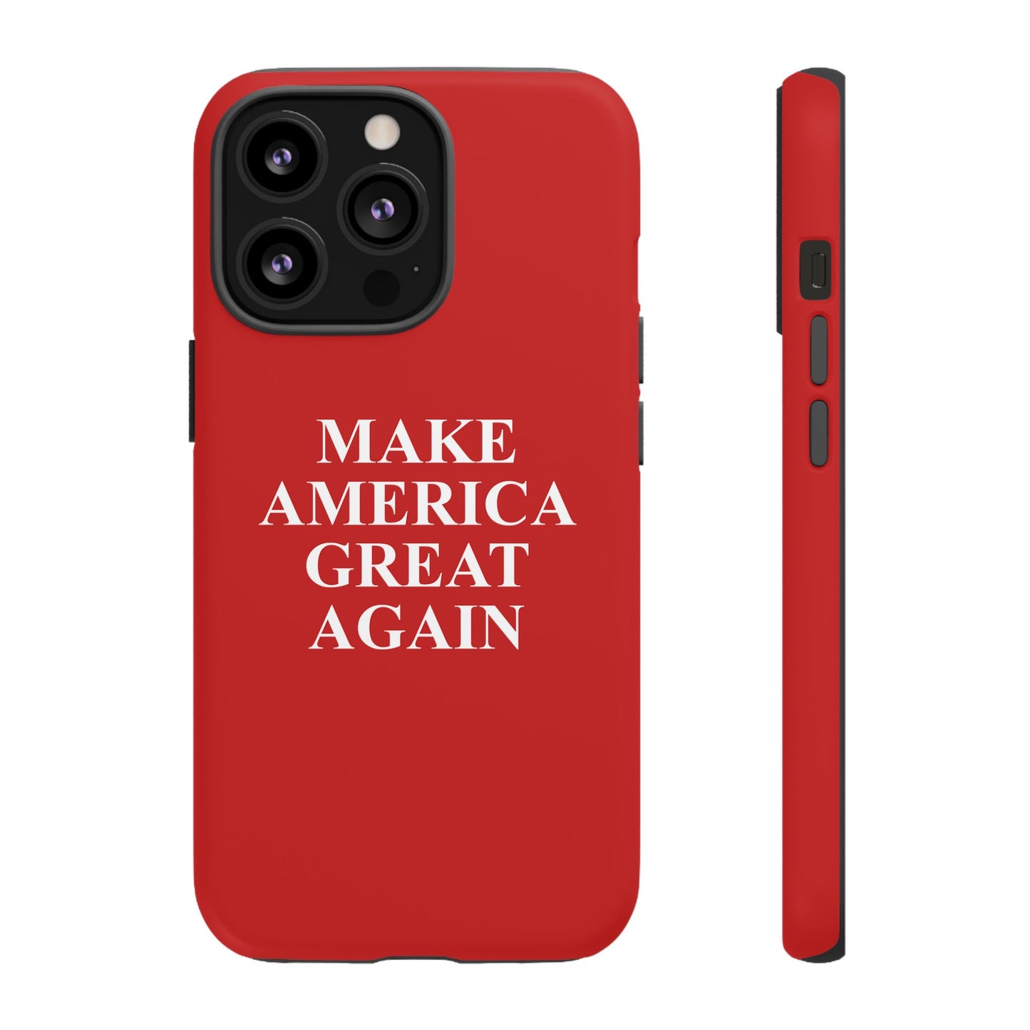 Make America Great Again Hard Shell Tough Phone Case