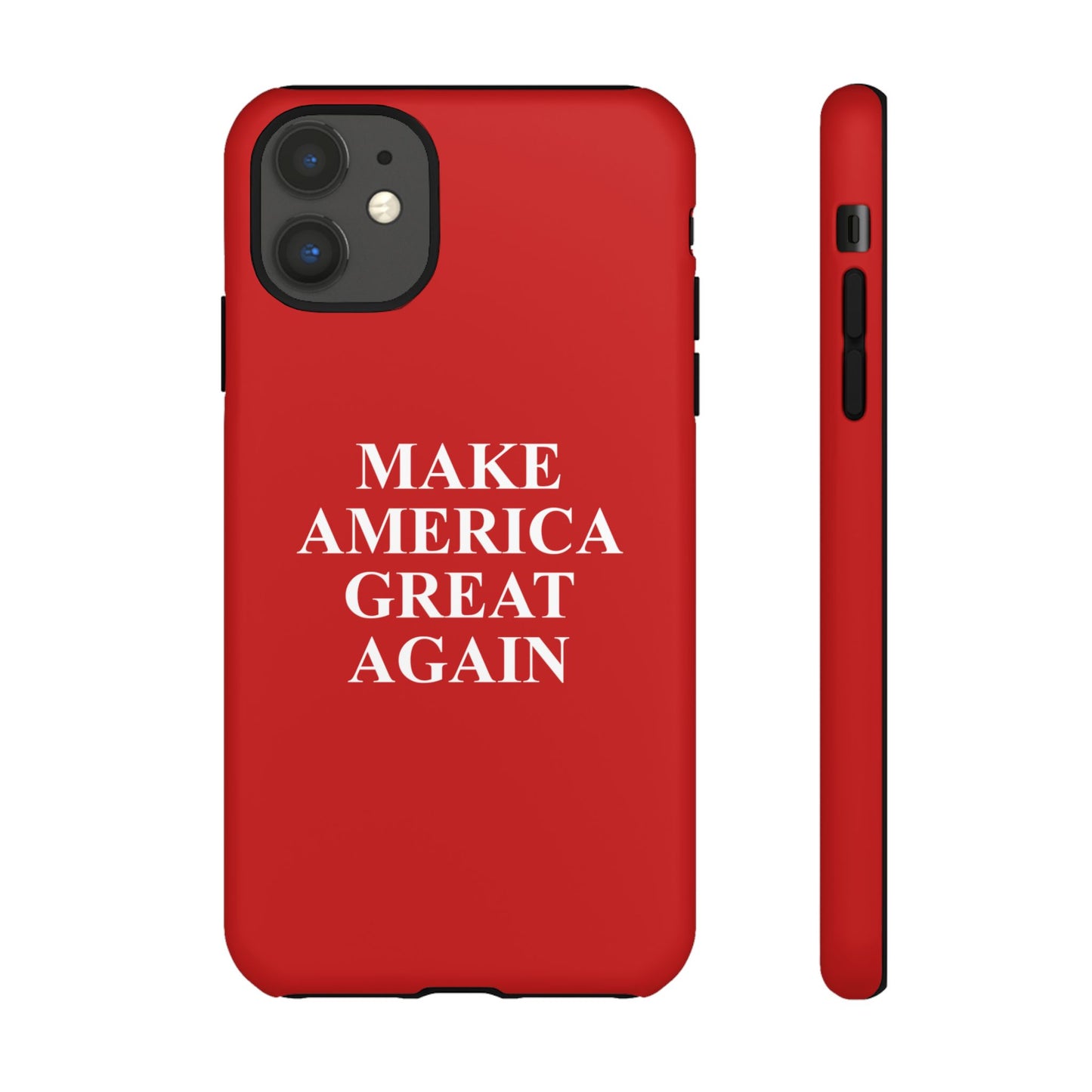 Make America Great Again Hard Shell Tough Phone Case