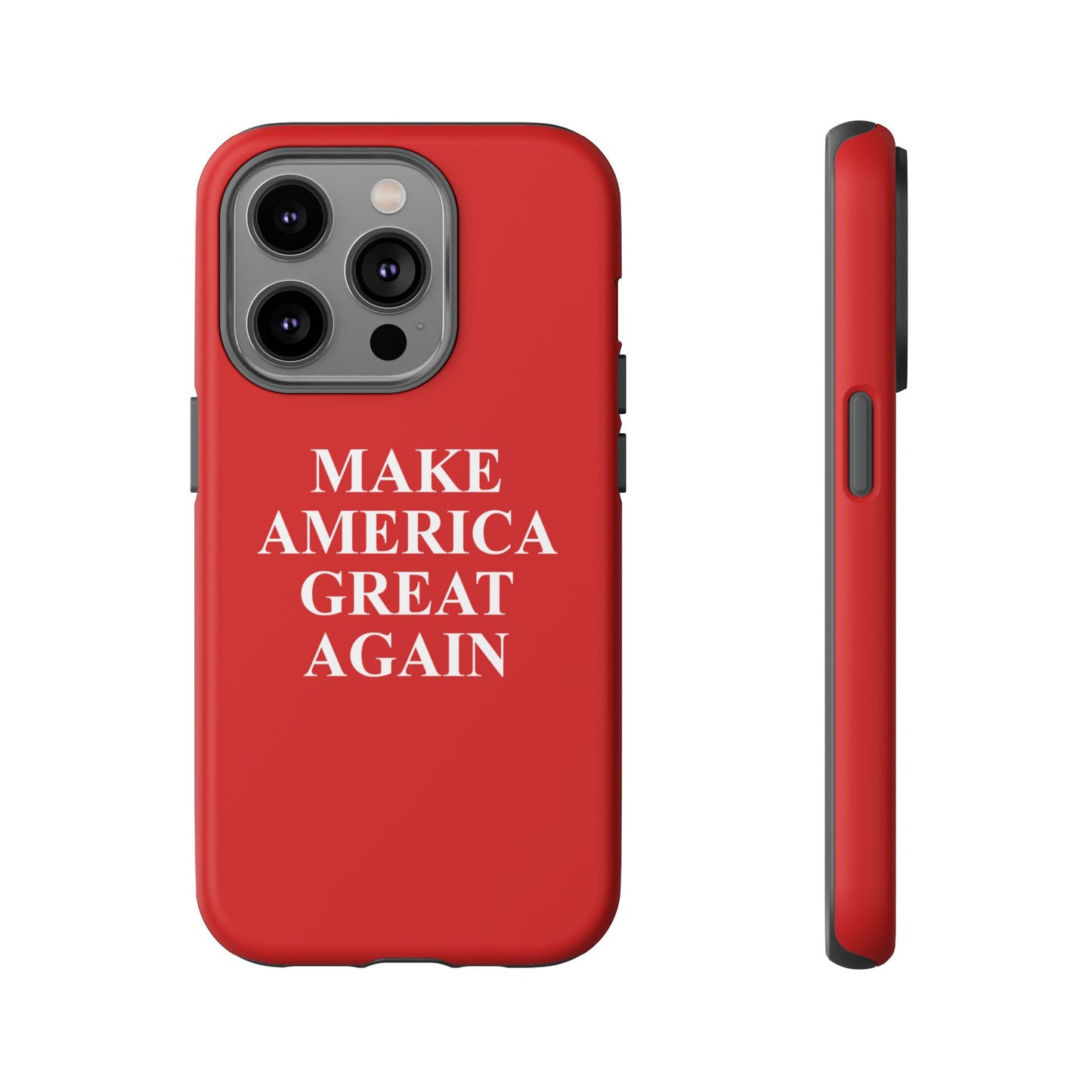 Make America Great Again Hard Shell Tough Phone Case