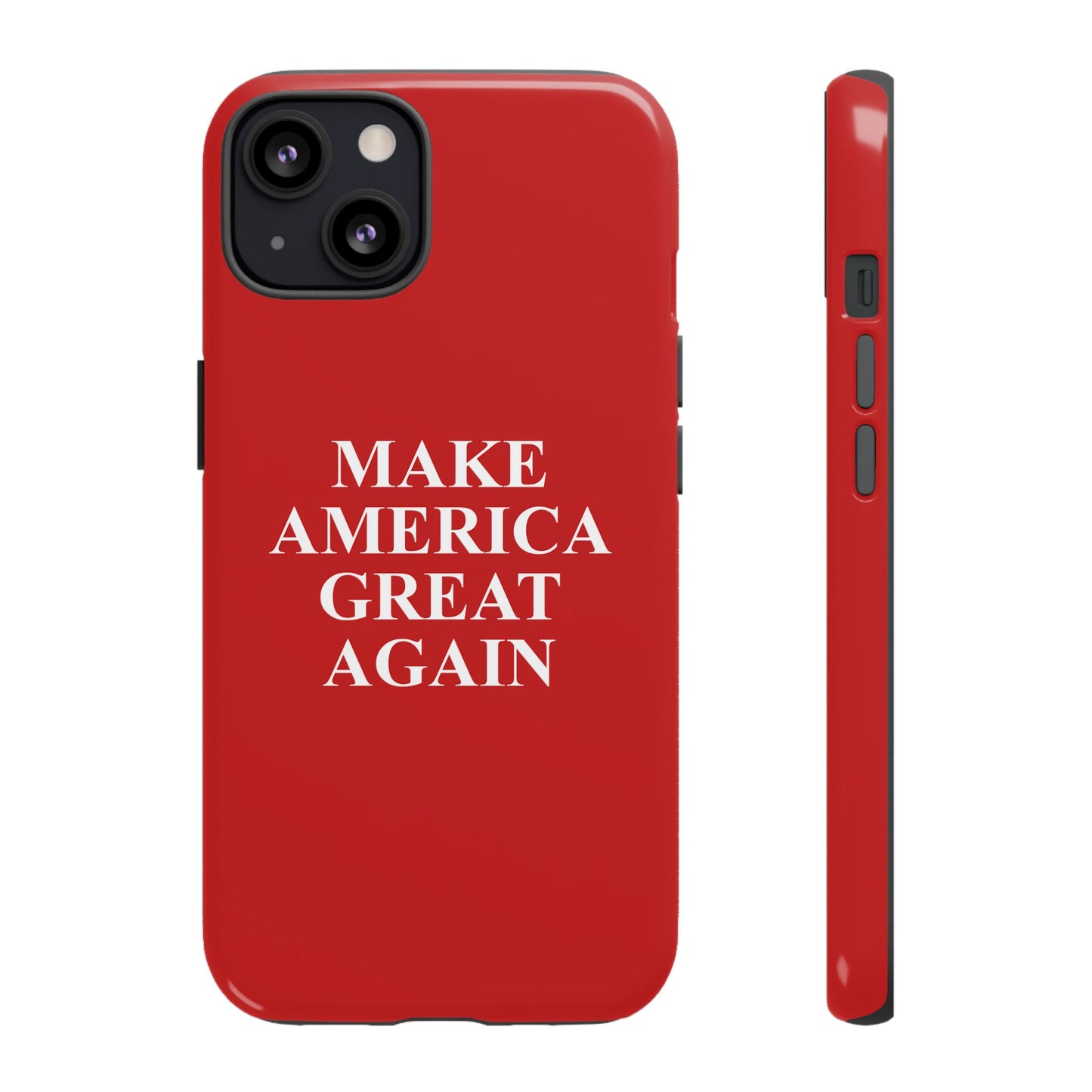 Make America Great Again Hard Shell Tough Phone Case
