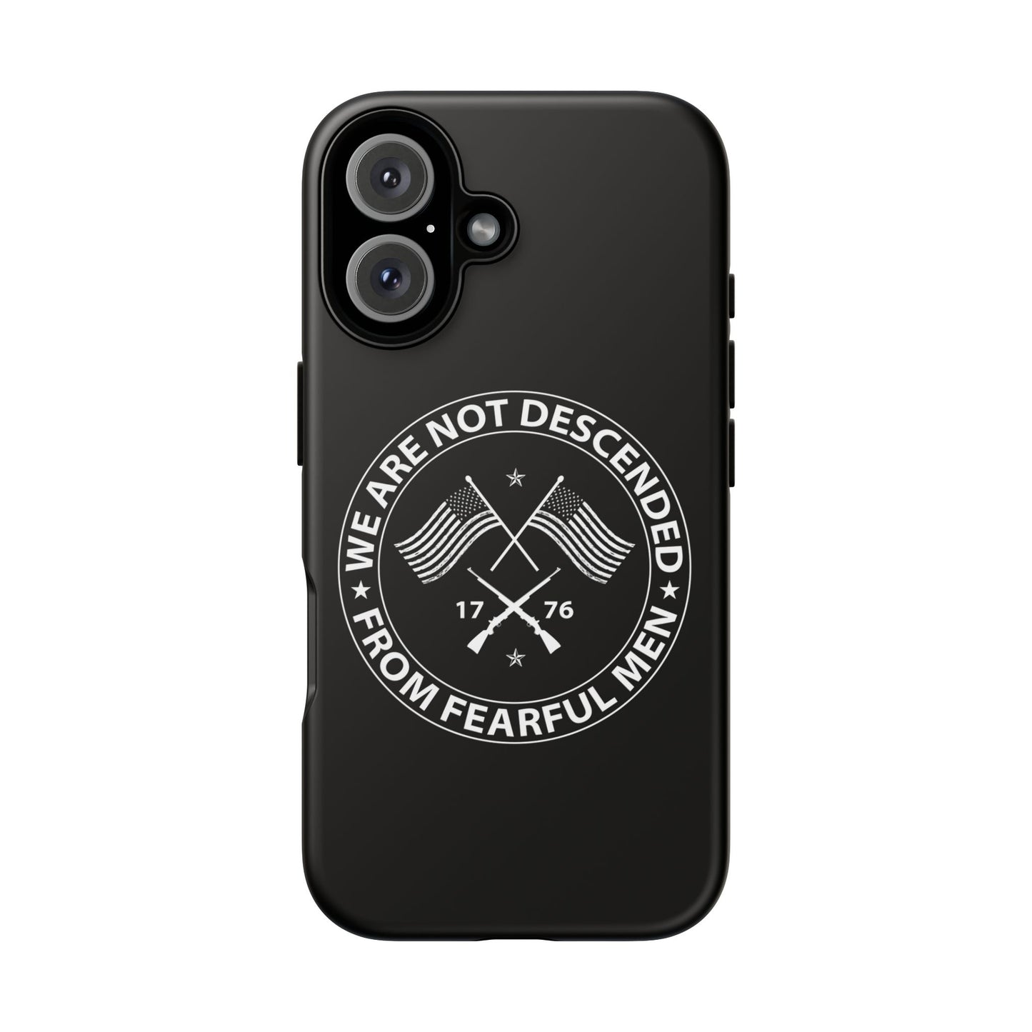 We Are Not Descended From Fearful Men Hard Shell Tough Phone Case