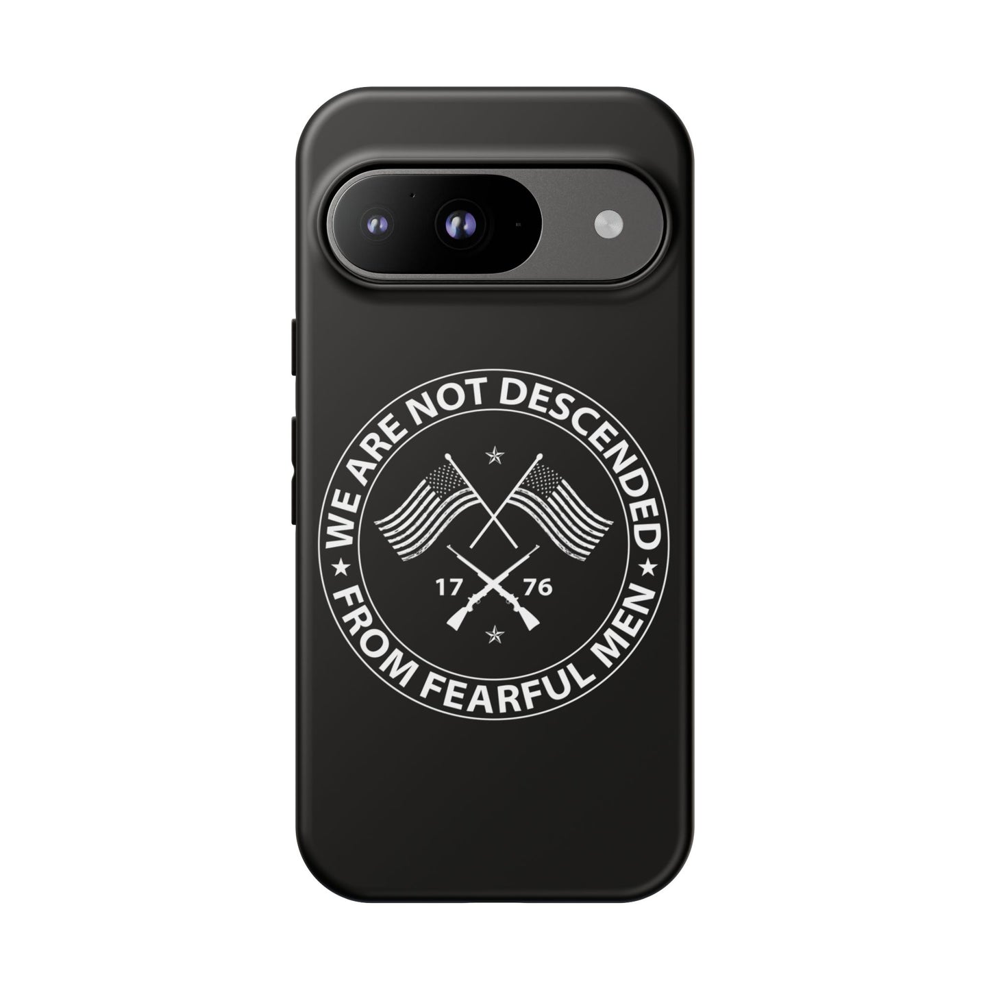 We Are Not Descended From Fearful Men Hard Shell Tough Phone Case