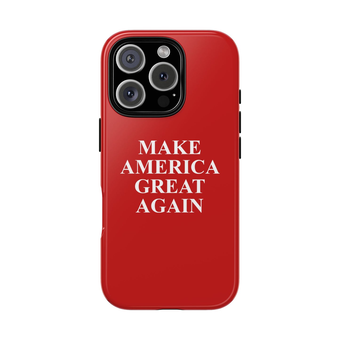 Make America Great Again Hard Shell Tough Phone Case