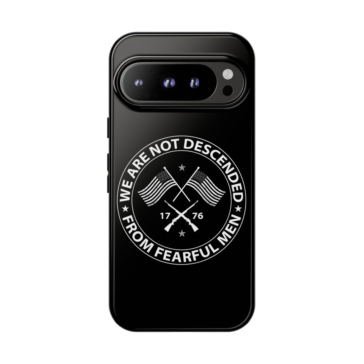We Are Not Descended From Fearful Men Hard Shell Tough Phone Case
