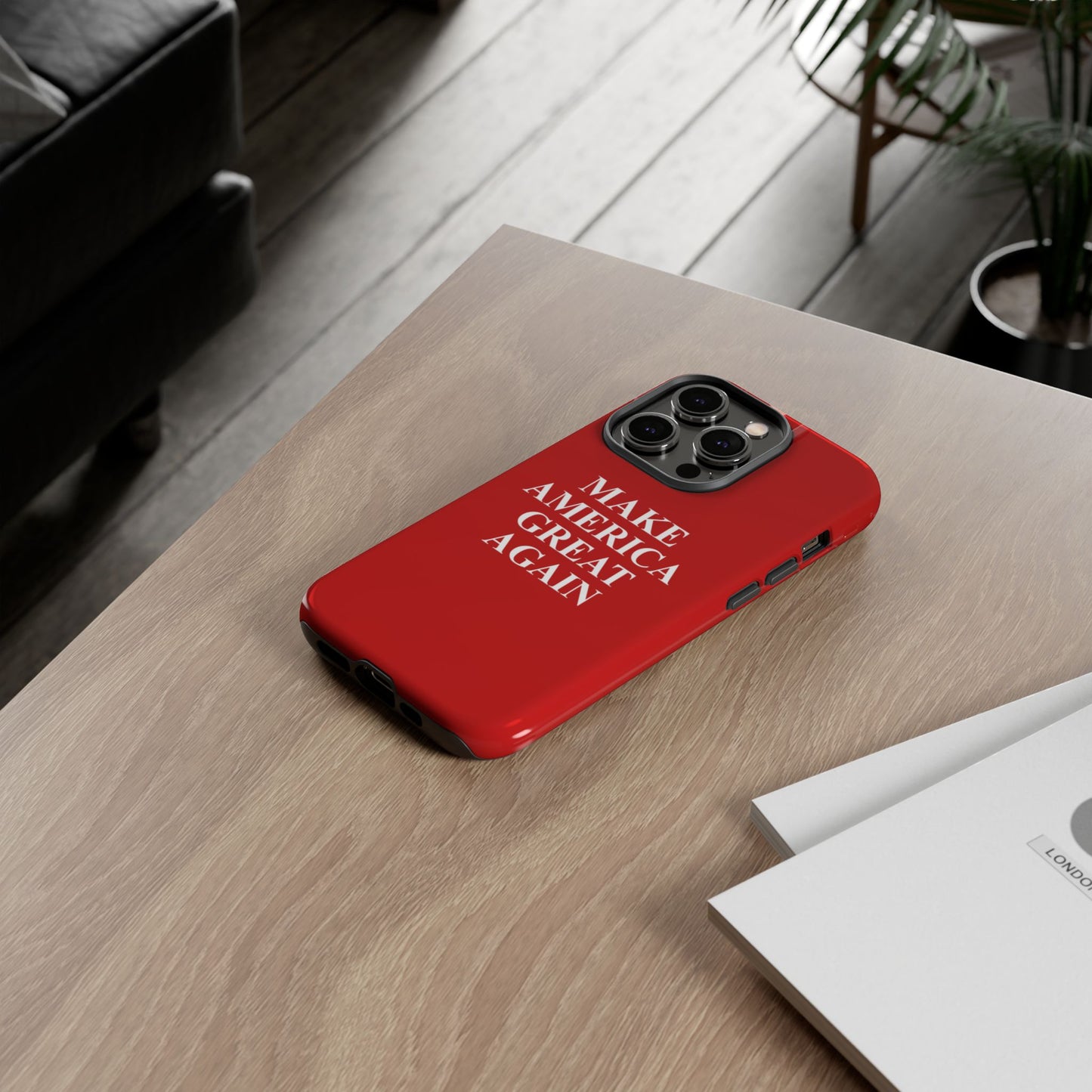 Make America Great Again Hard Shell Tough Phone Case
