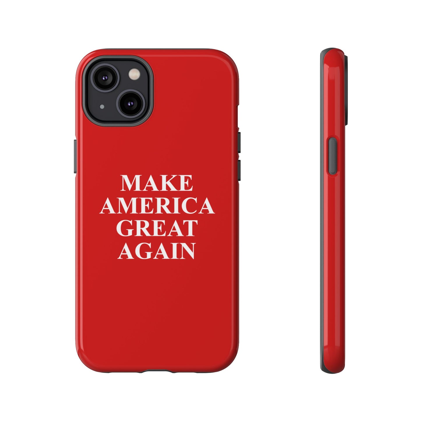 Make America Great Again Hard Shell Tough Phone Case