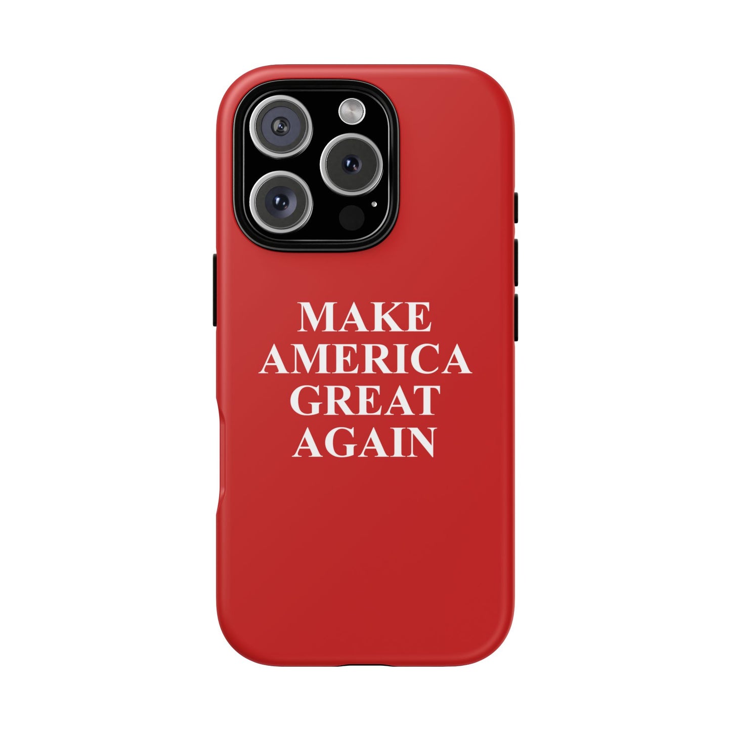 Make America Great Again Hard Shell Tough Phone Case