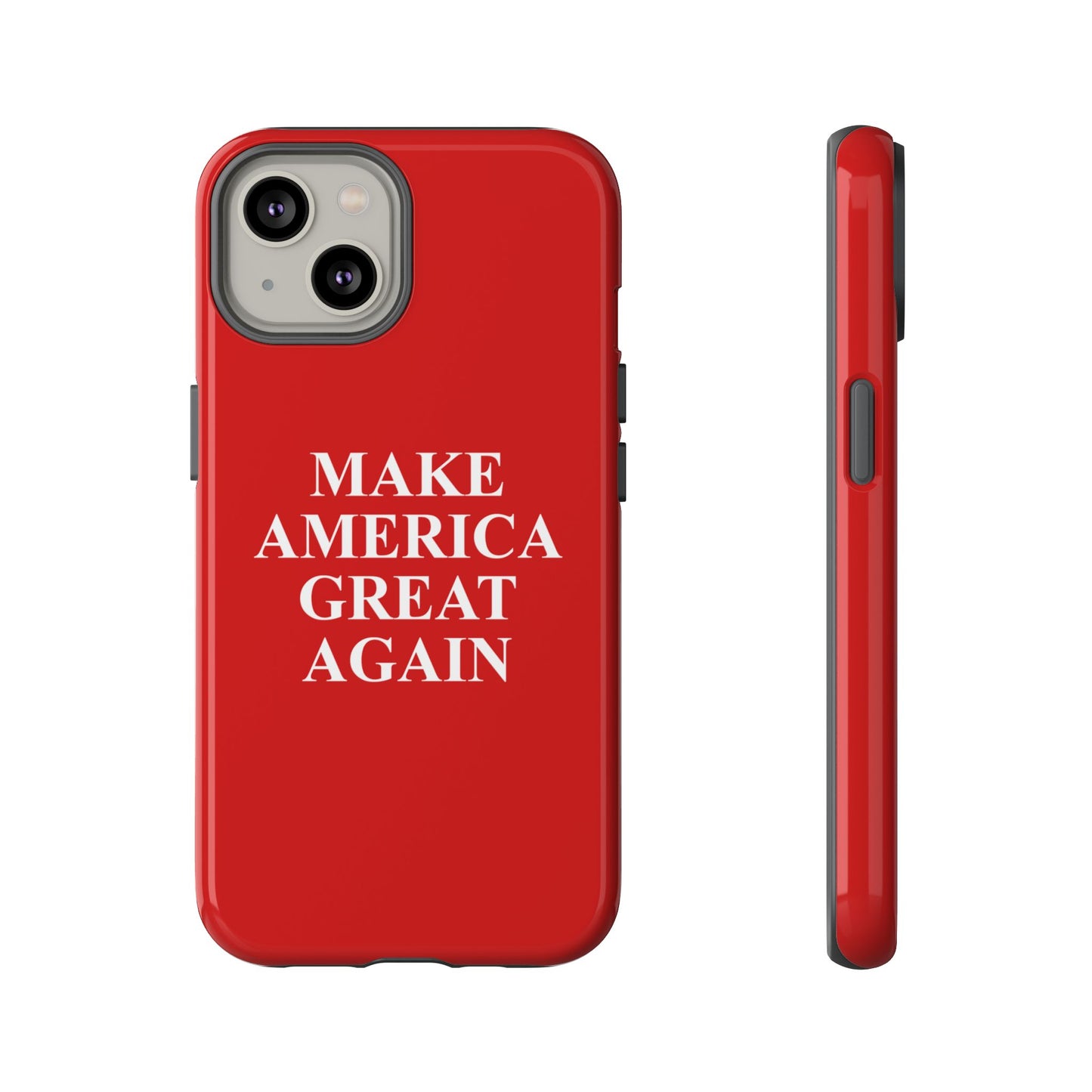 Make America Great Again Hard Shell Tough Phone Case
