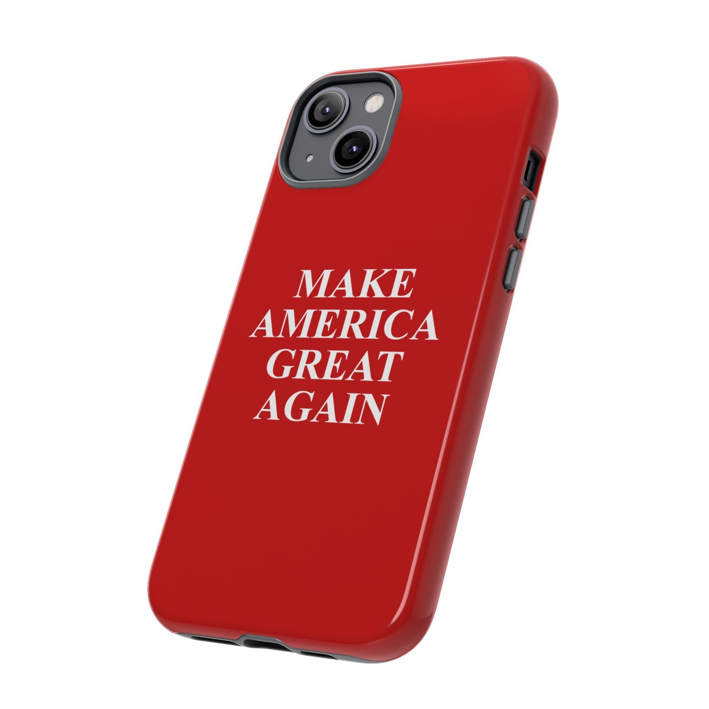 Make America Great Again Hard Shell Tough Phone Case