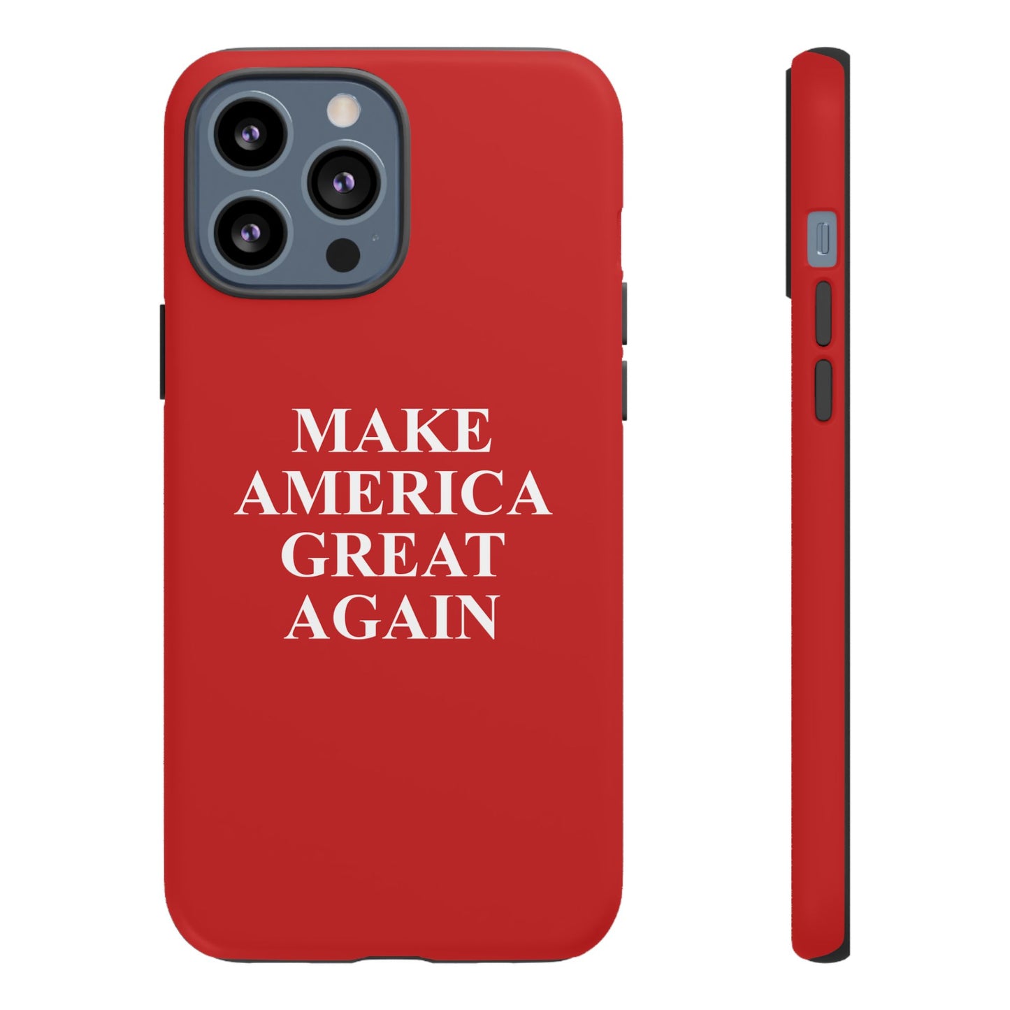 Make America Great Again Hard Shell Tough Phone Case