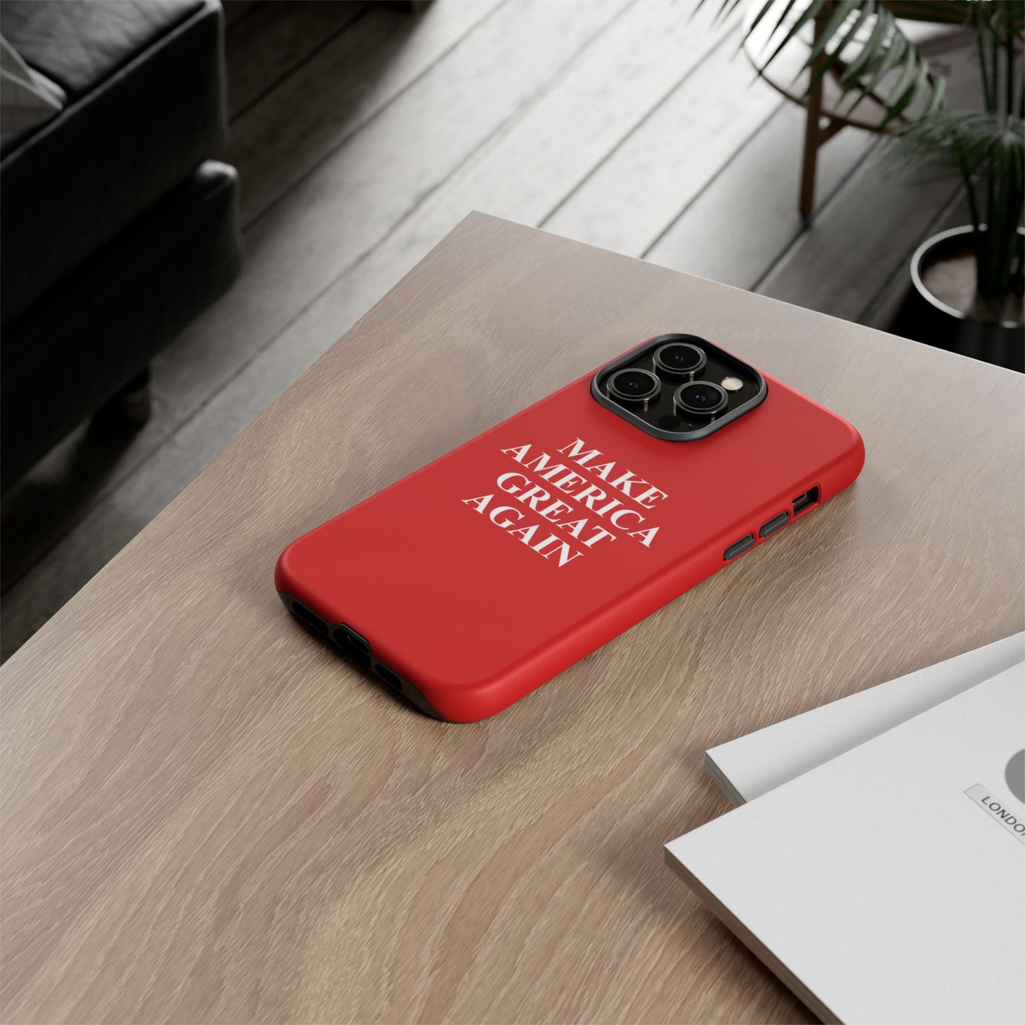 Make America Great Again Hard Shell Tough Phone Case
