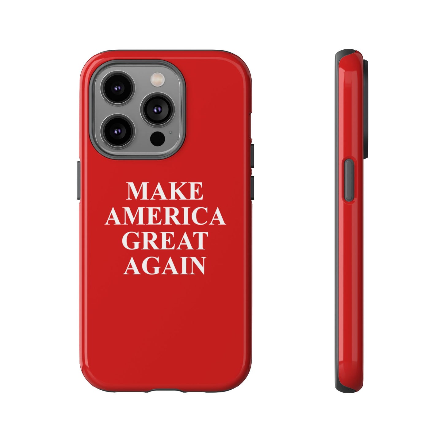 Make America Great Again Hard Shell Tough Phone Case