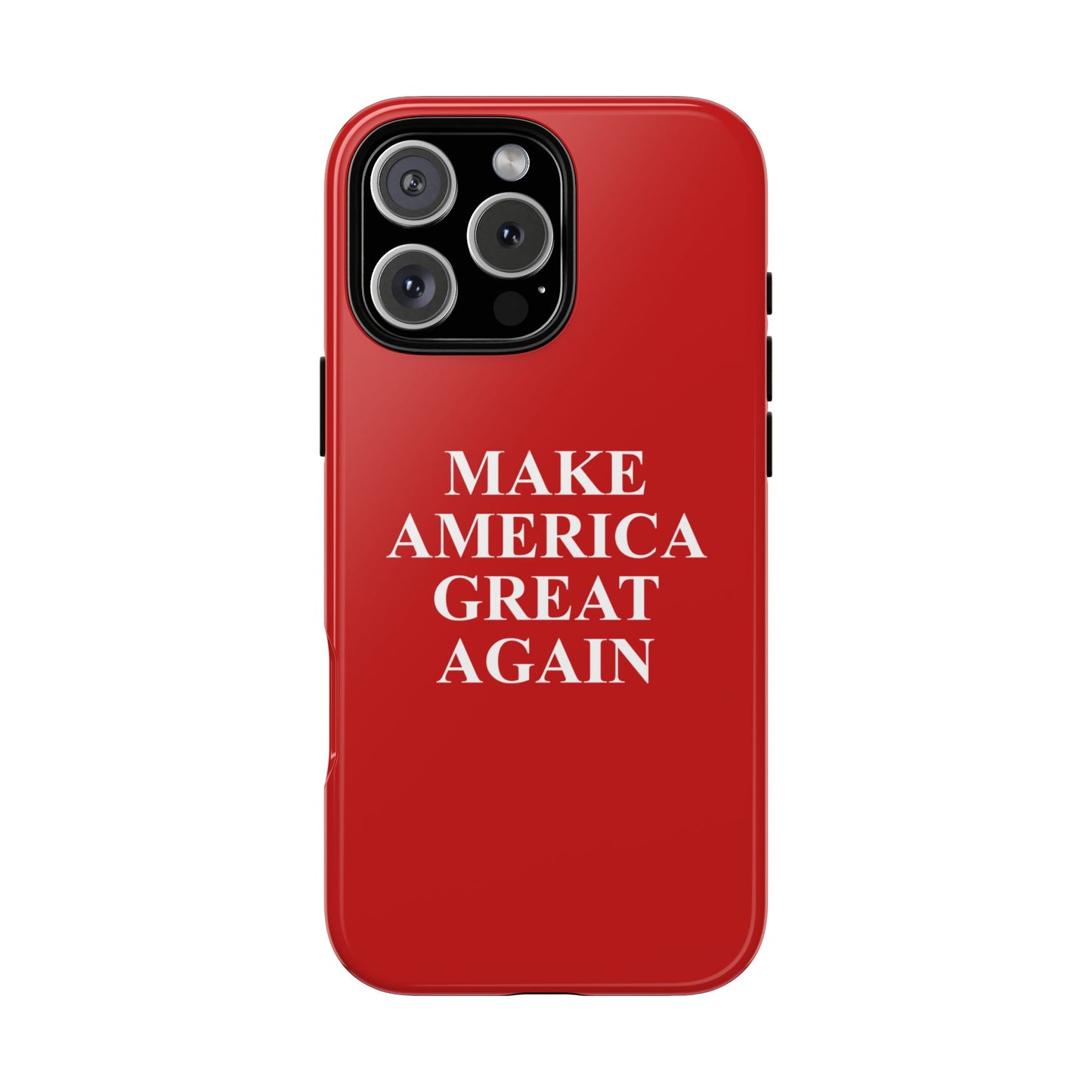 Make America Great Again Hard Shell Tough Phone Case