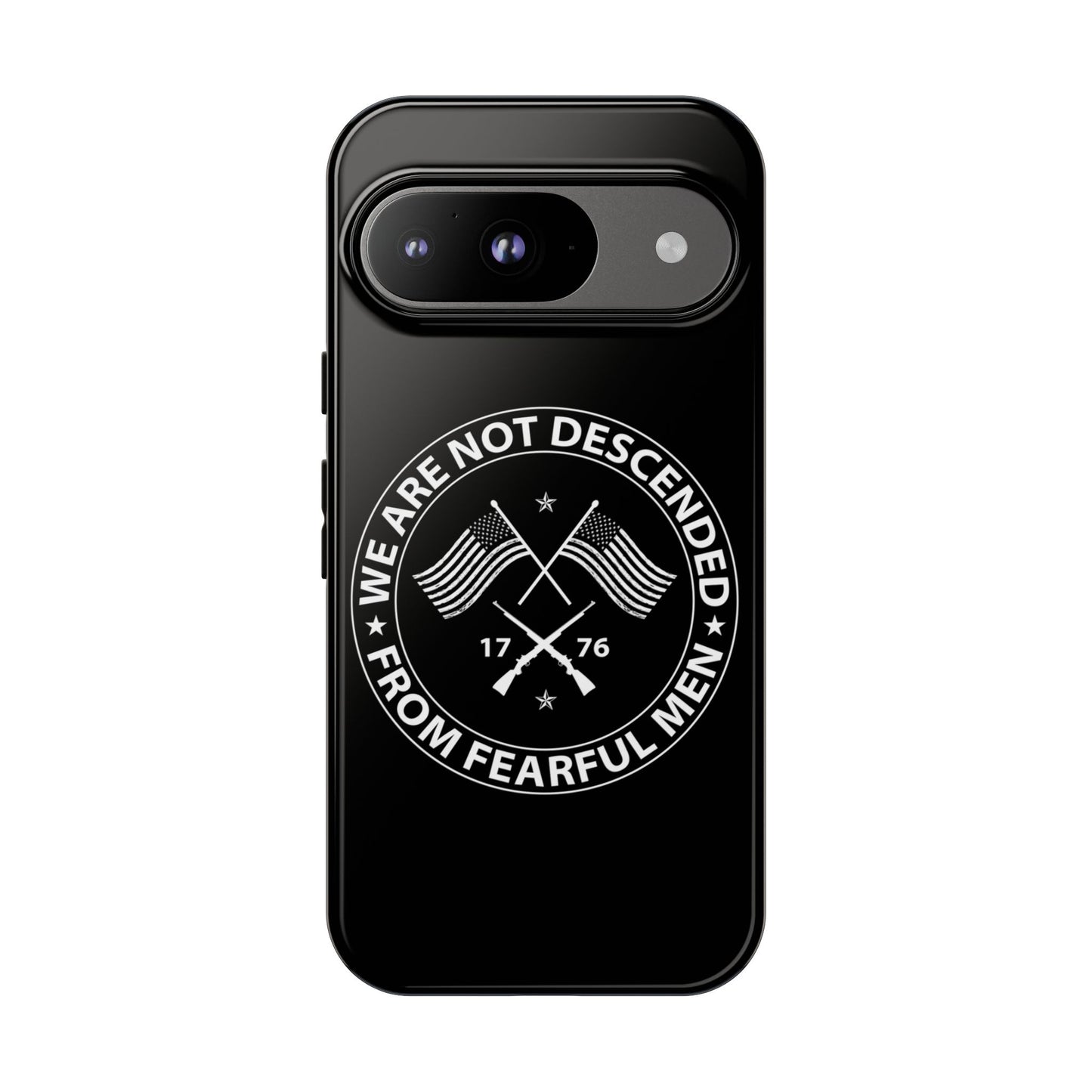We Are Not Descended From Fearful Men Hard Shell Tough Phone Case