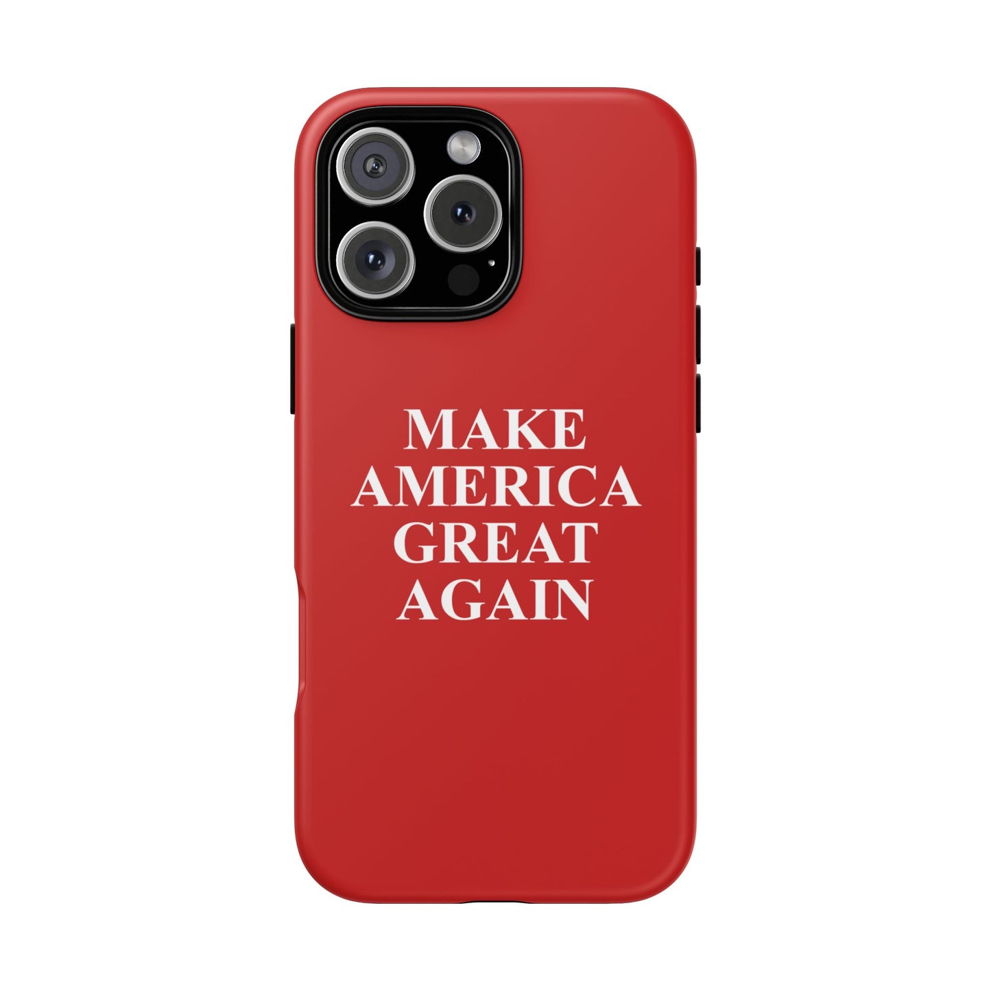 Make America Great Again Hard Shell Tough Phone Case