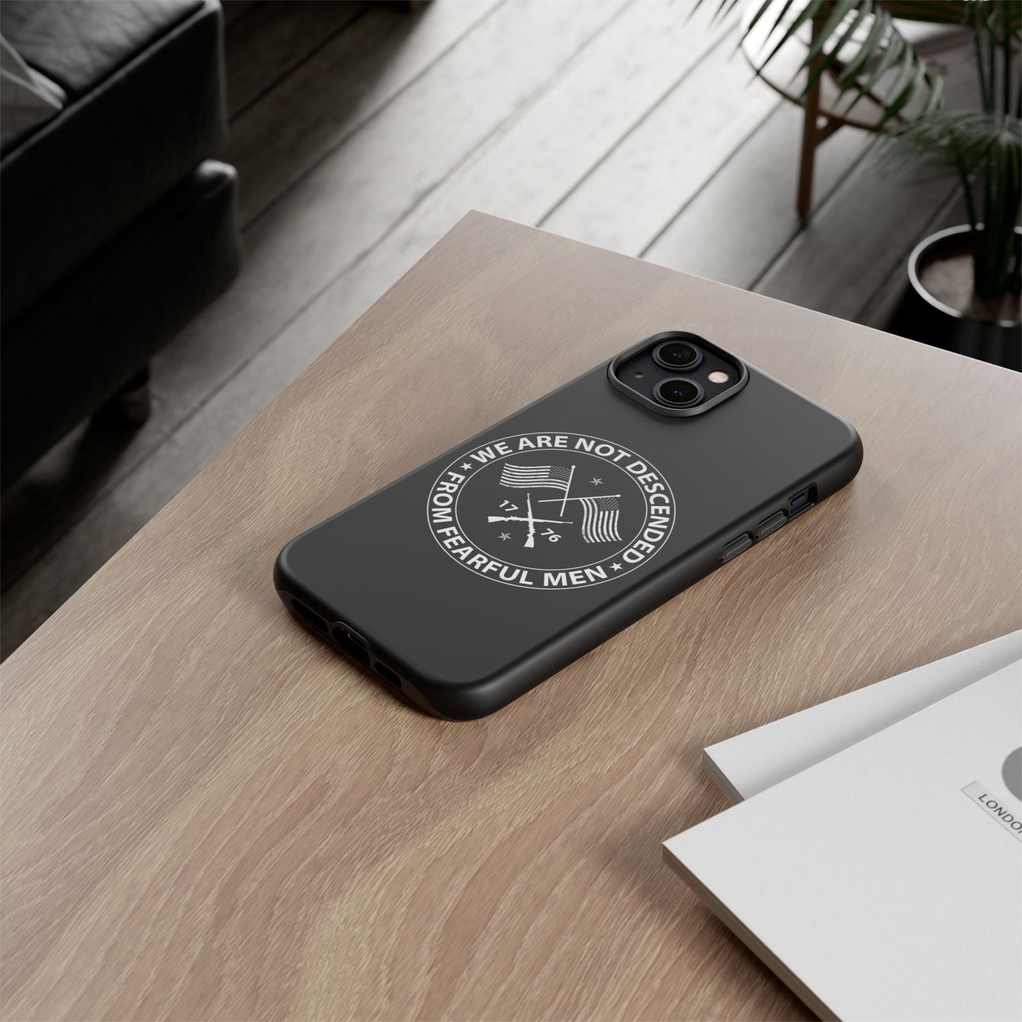 We Are Not Descended From Fearful Men Hard Shell Tough Phone Case