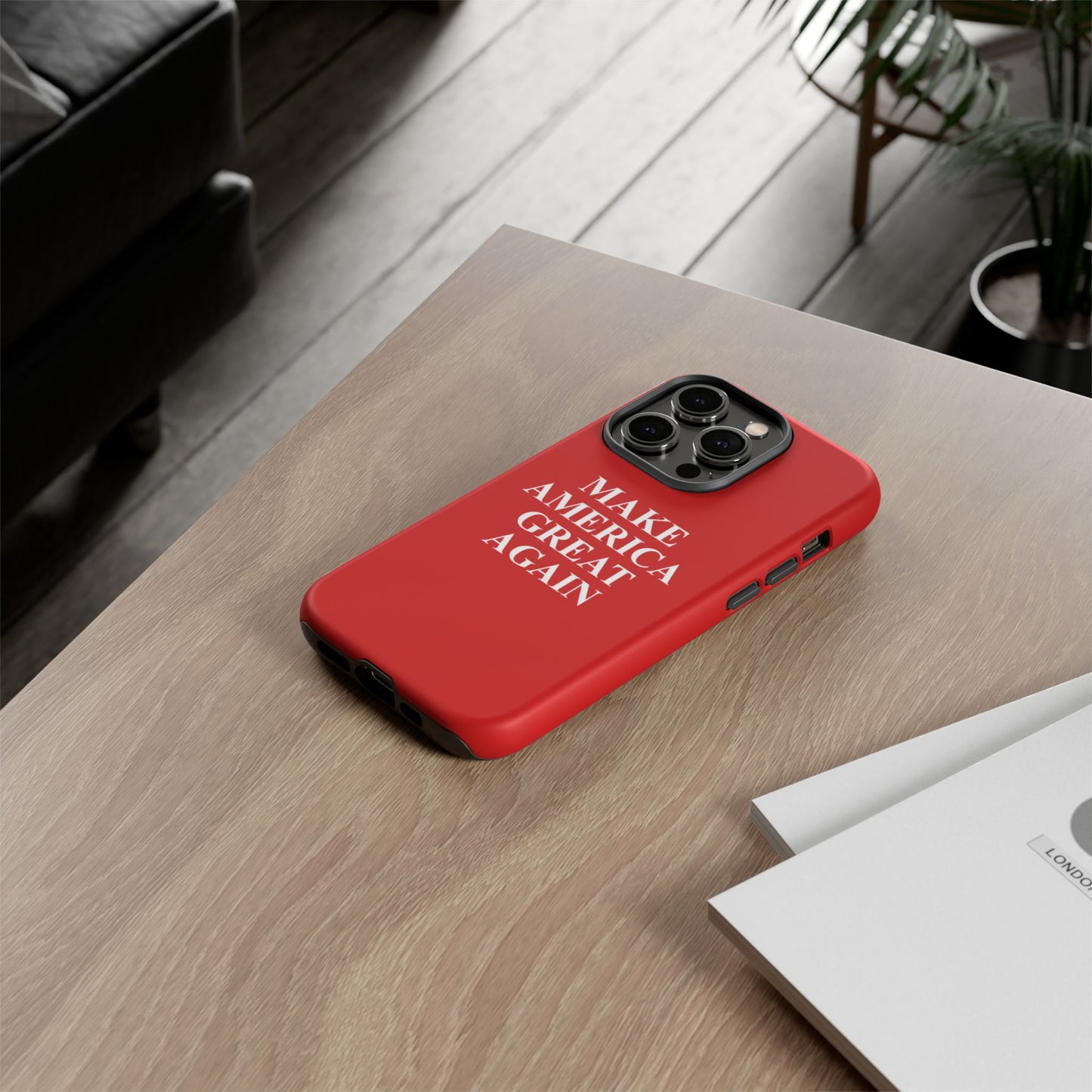 Make America Great Again Hard Shell Tough Phone Case