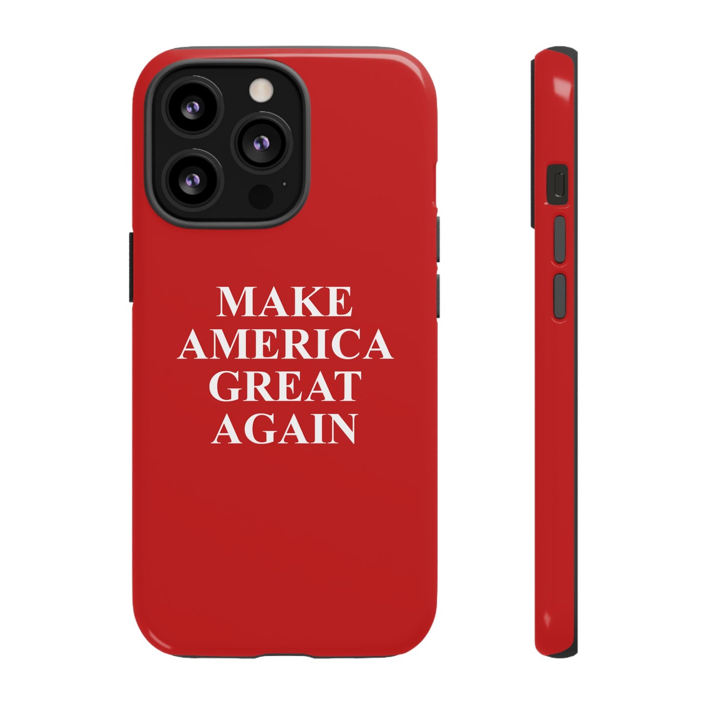 Make America Great Again Hard Shell Tough Phone Case