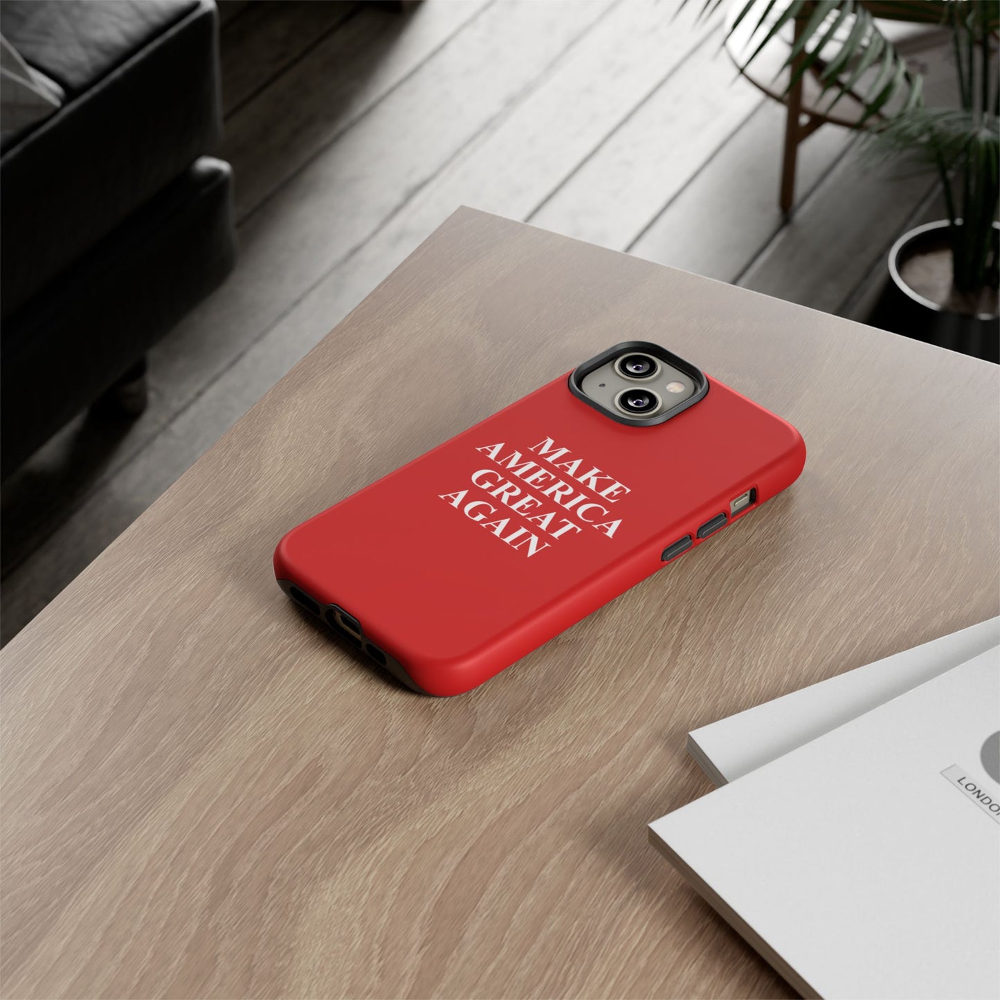 Make America Great Again Hard Shell Tough Phone Case