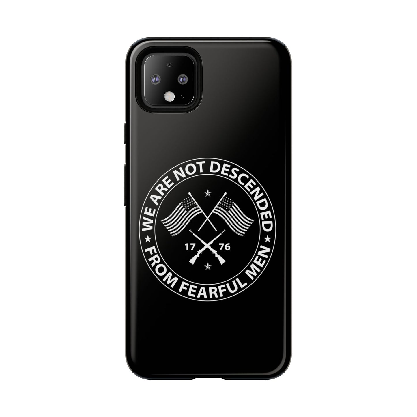 We Are Not Descended From Fearful Men Hard Shell Tough Phone Case
