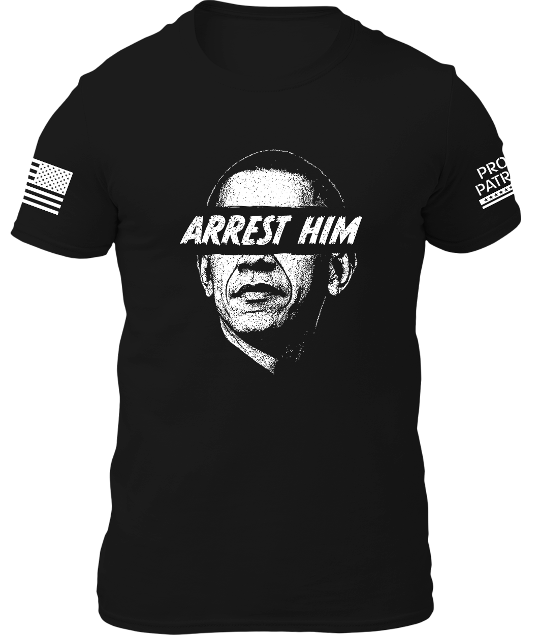 Arrest Him Shirt