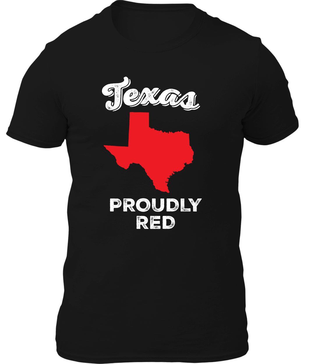 Texas - Proudly Red Shirt