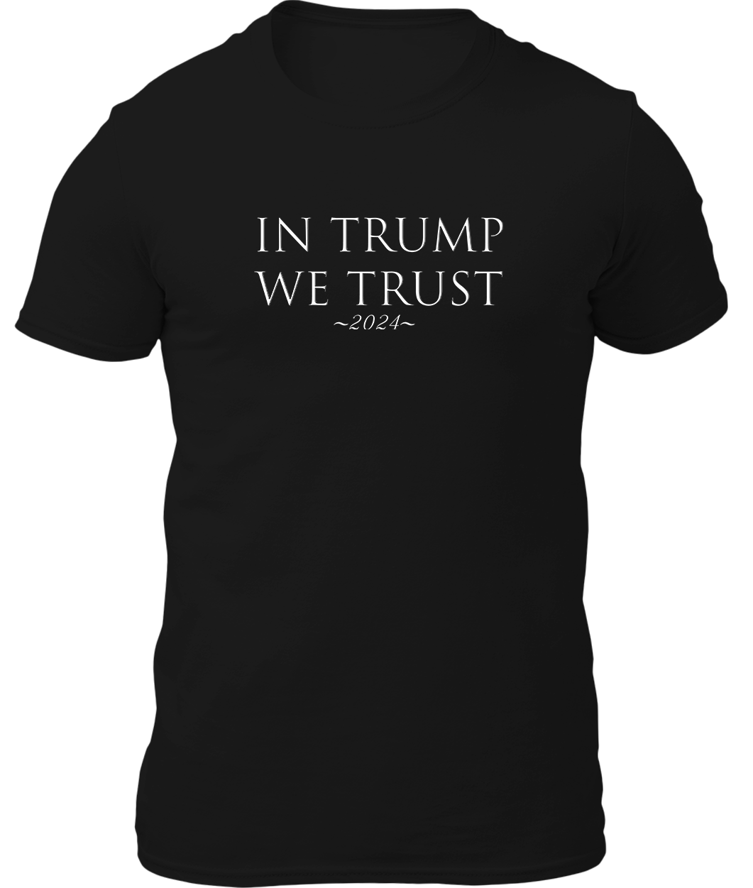 In Trump We Trust 2024 Shirt