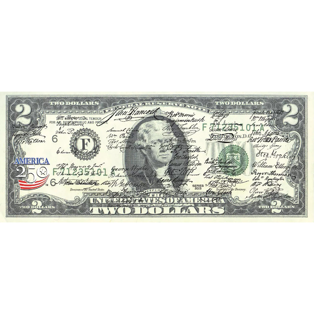 Declaration of Independence Signatures | America's 250th Anniversary Collectible $2 Bill